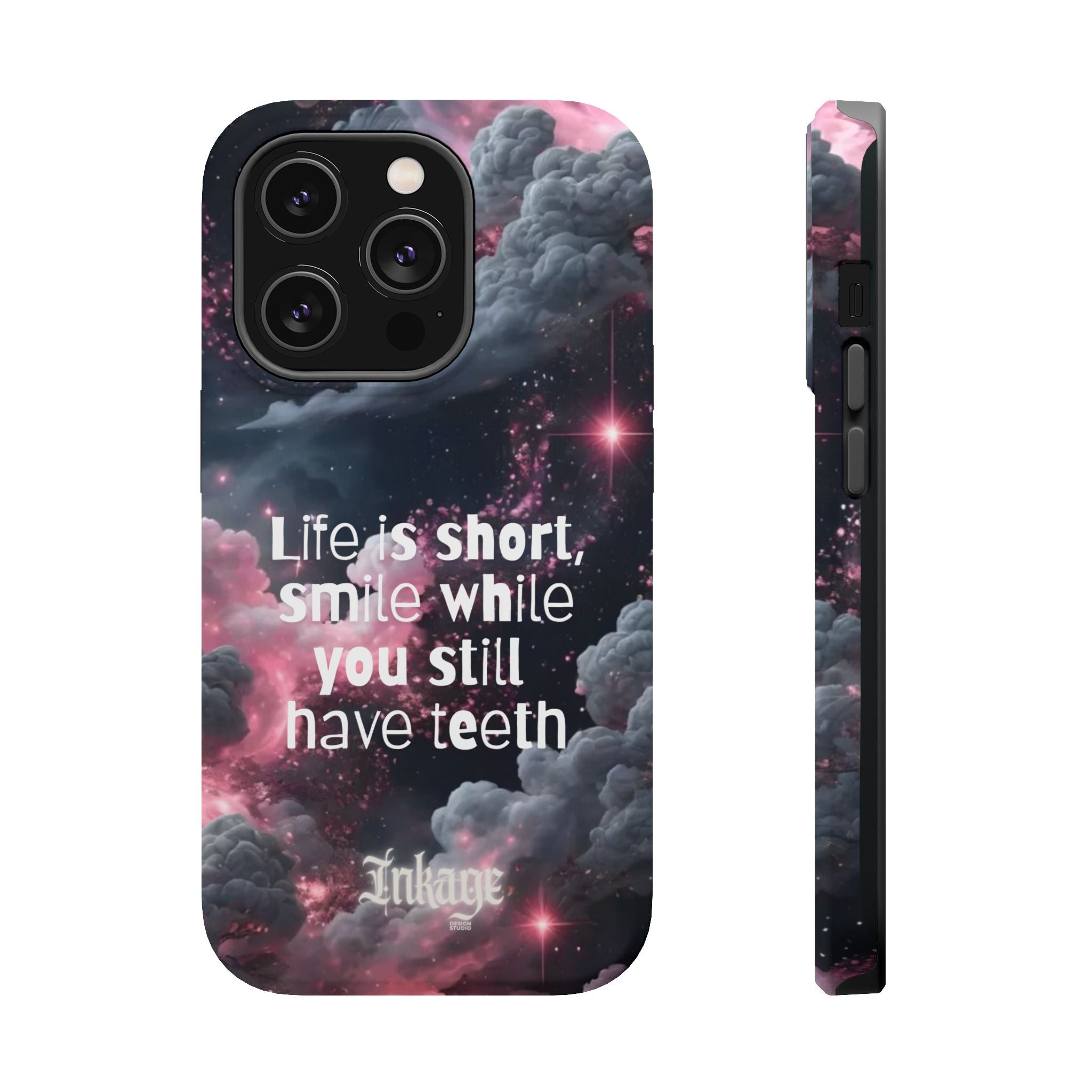 “Life is Short, Smile While You Still Have Teeth” Magnetic Phone Cases