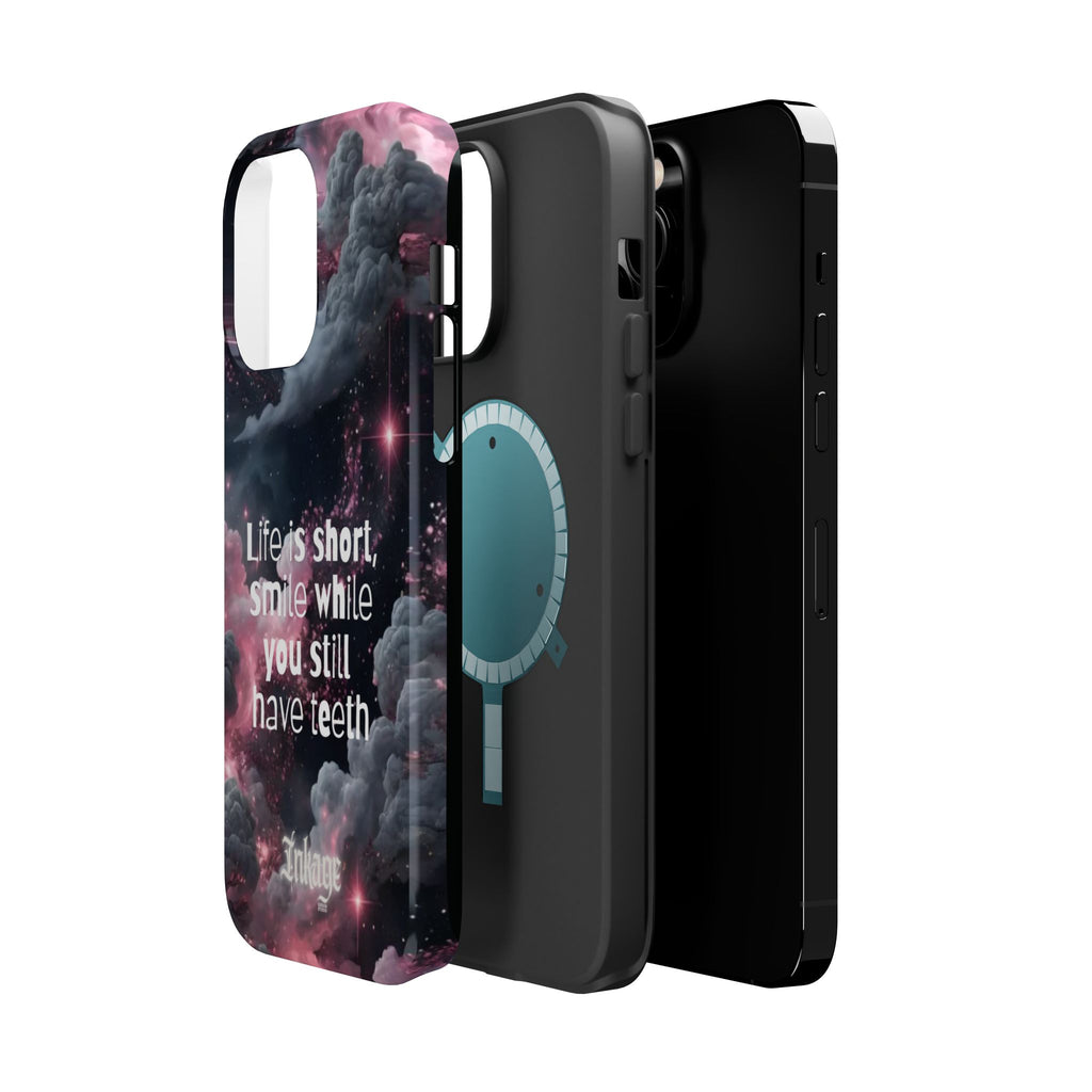 “Life is Short, Smile While You Still Have Teeth” Magnetic Phone Cases
