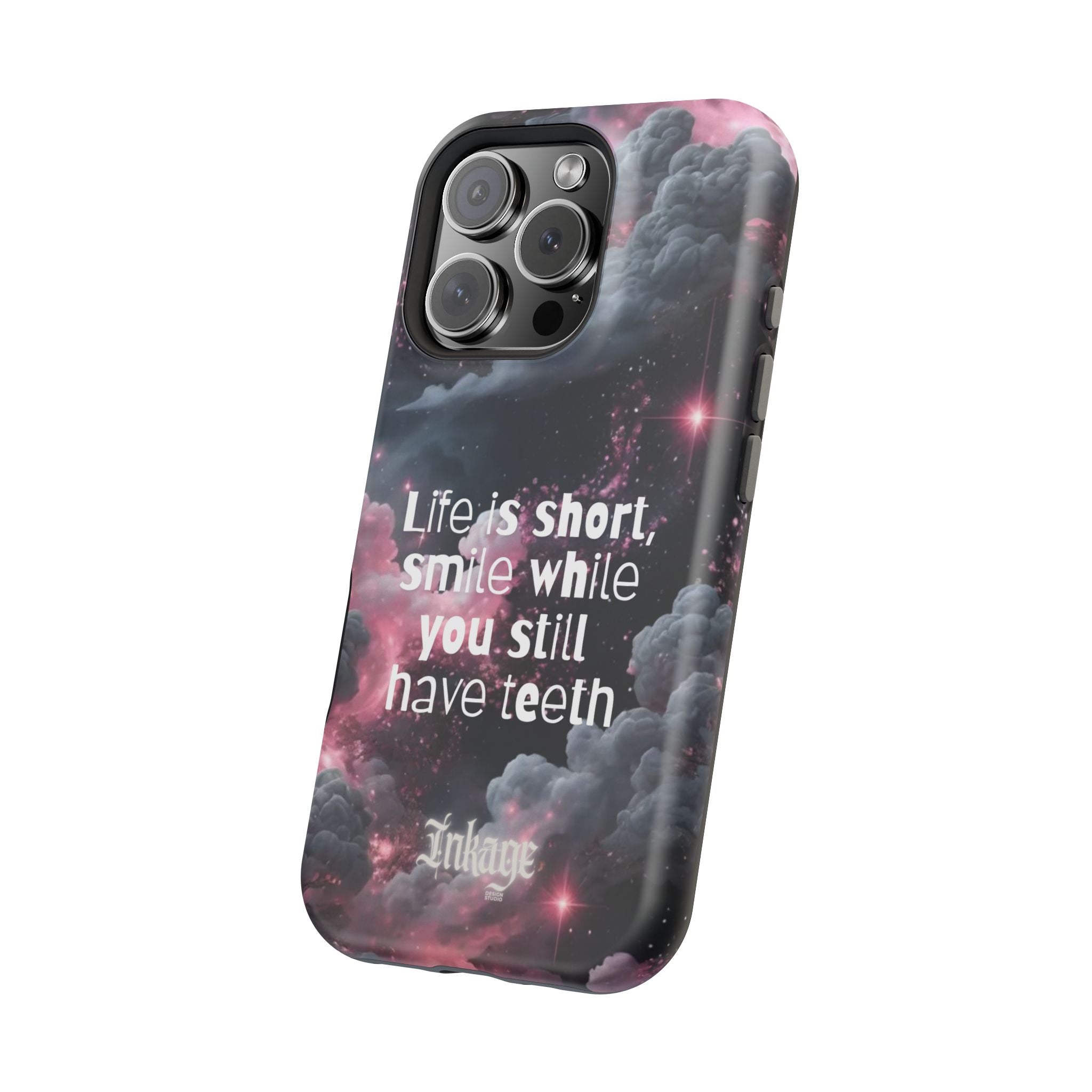 “Life is Short, Smile While You Still Have Teeth” Magnetic Phone Cases