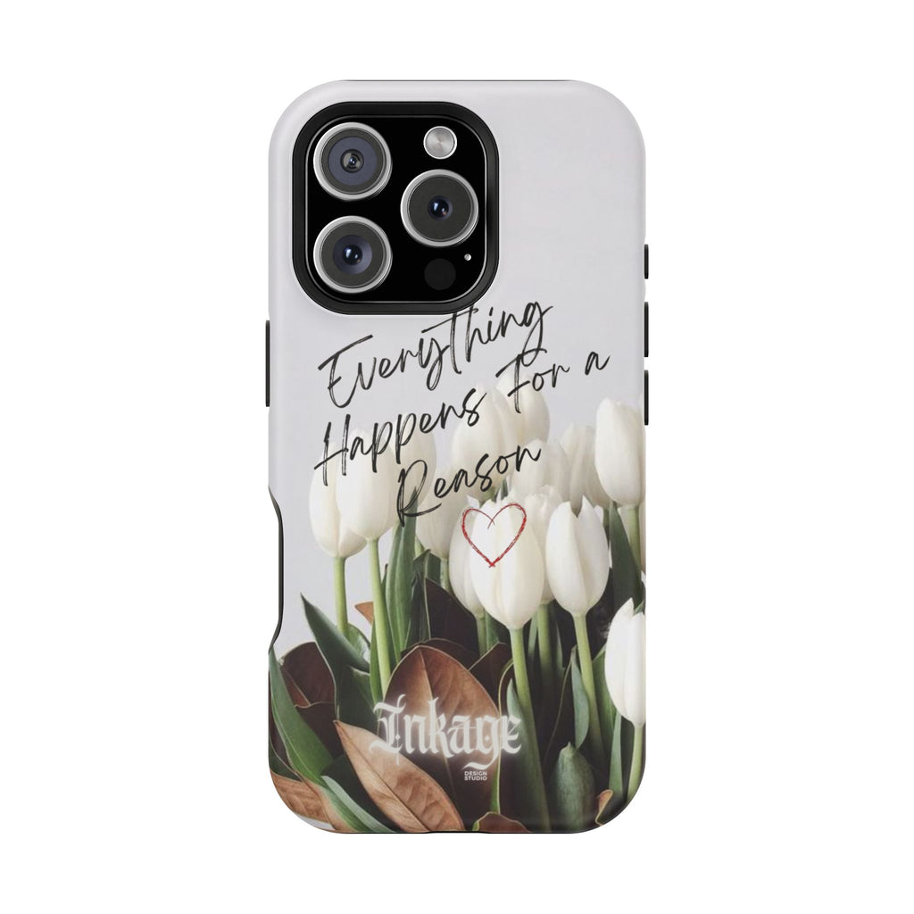 "Everything Happens for a Reason" Quote Magnetic Phone Cases