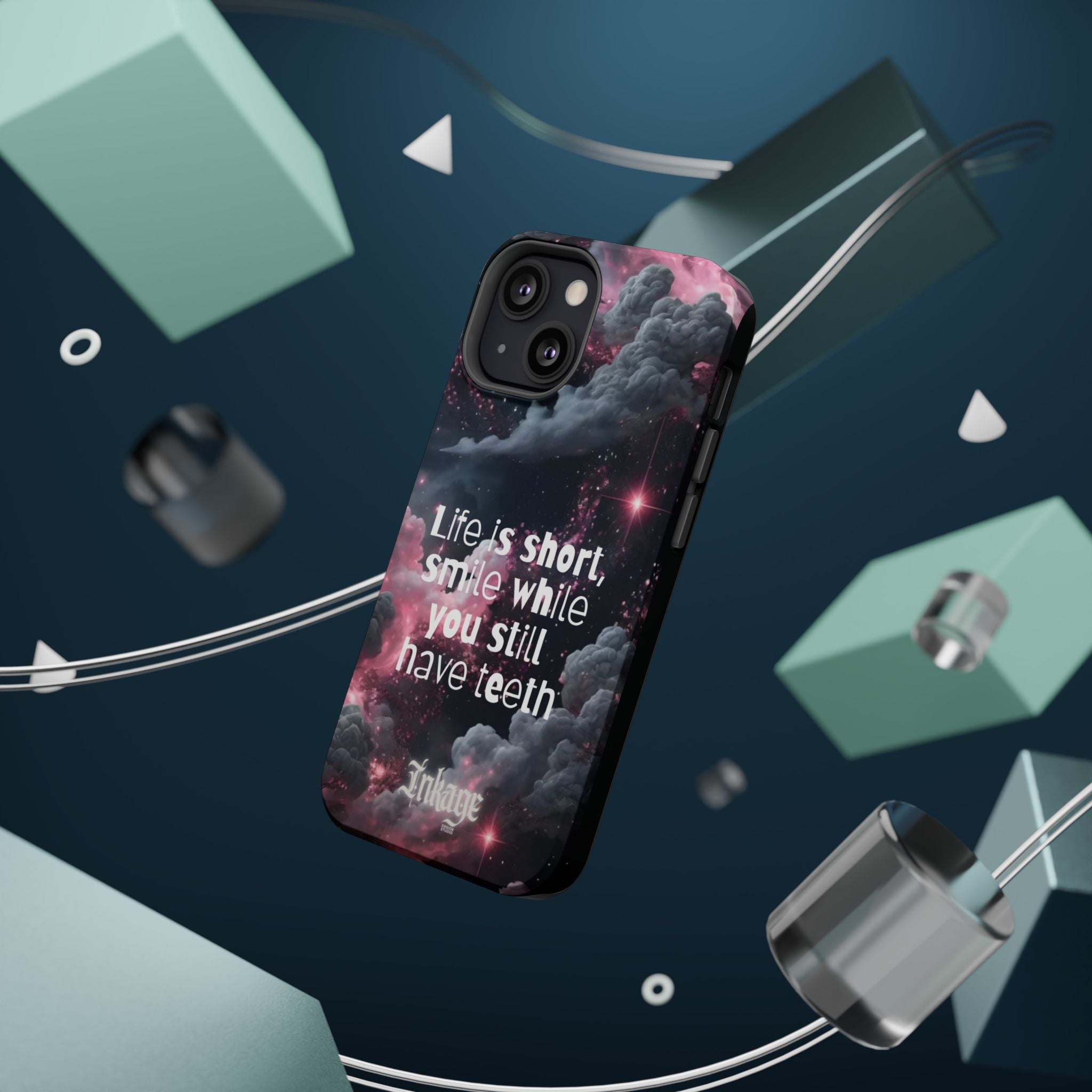 “Life is Short, Smile While You Still Have Teeth” Magnetic Phone Cases (Quote)