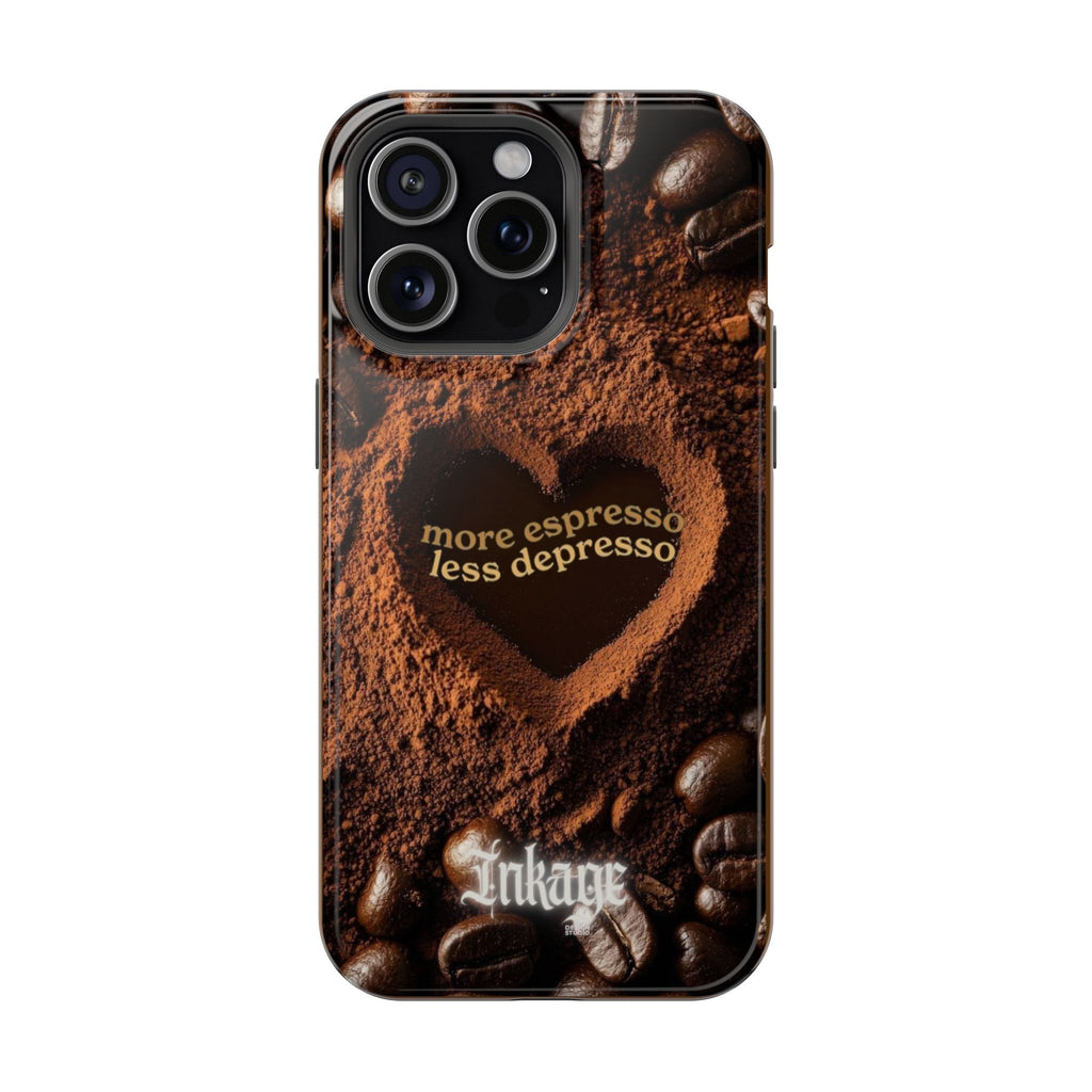 "More Espresso Less Depresso" Magnetic Phone Cases (Quote)
