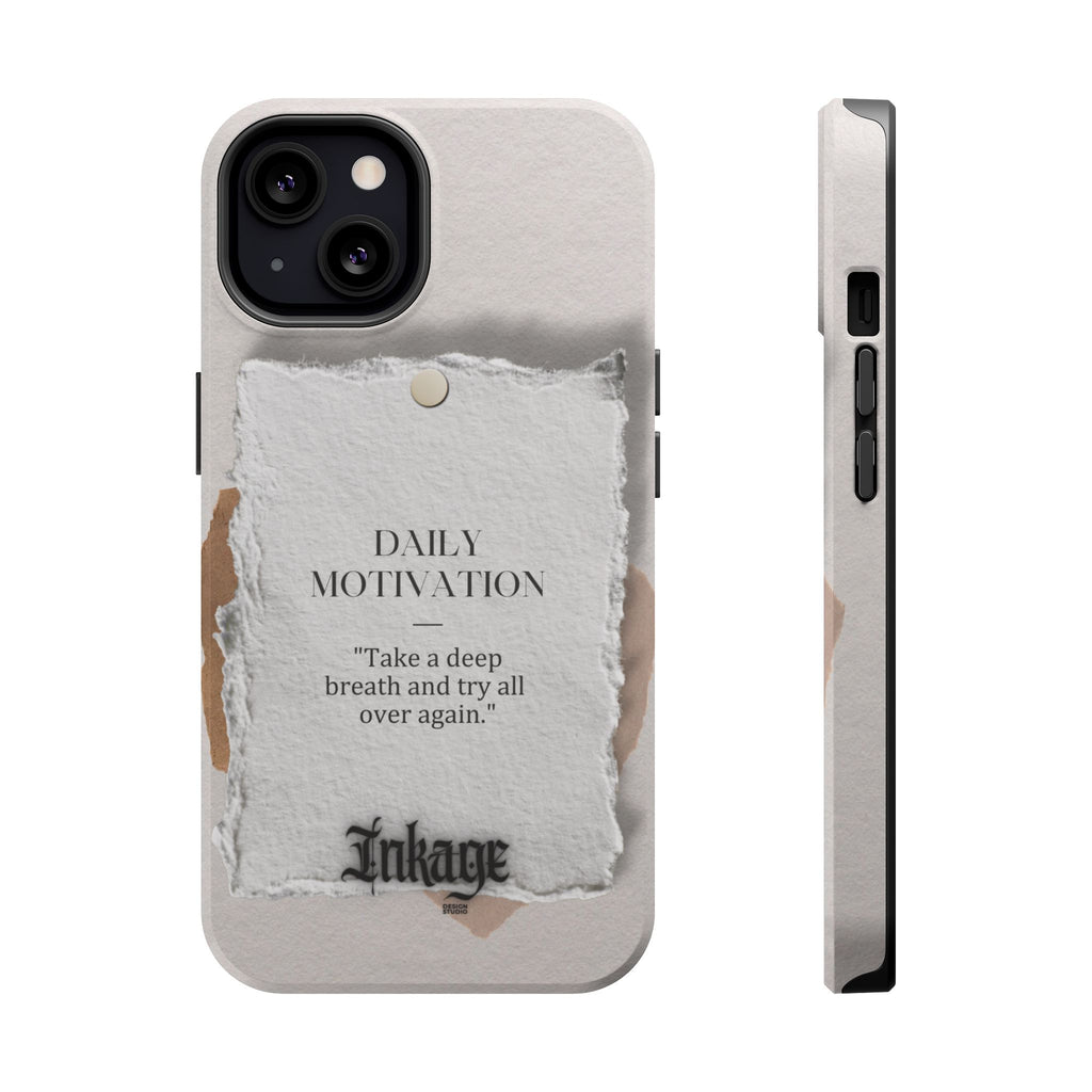 "Daily Motivation" Magnetic Quote Phone Case