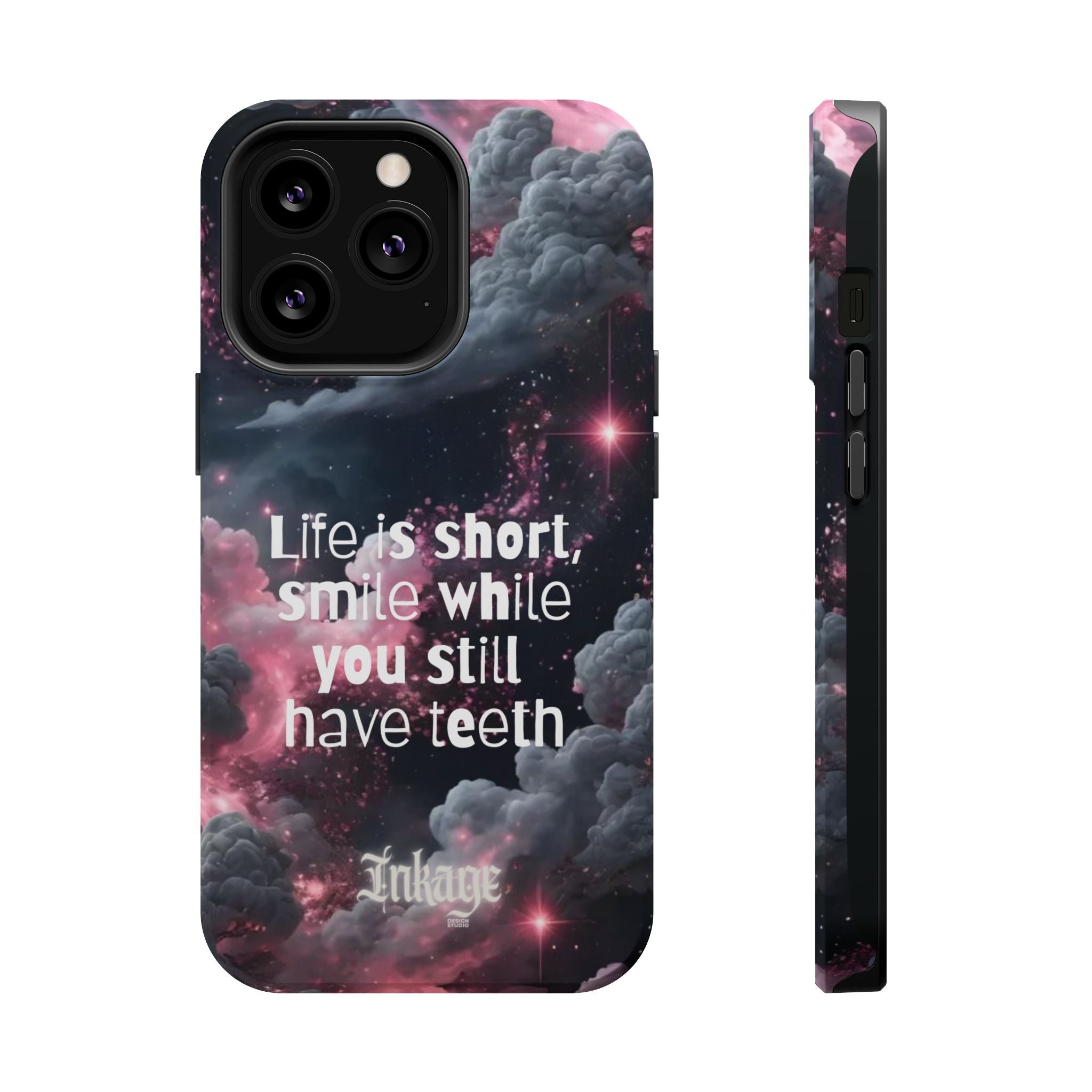 “Life is Short, Smile While You Still Have Teeth” Magnetic Phone Cases