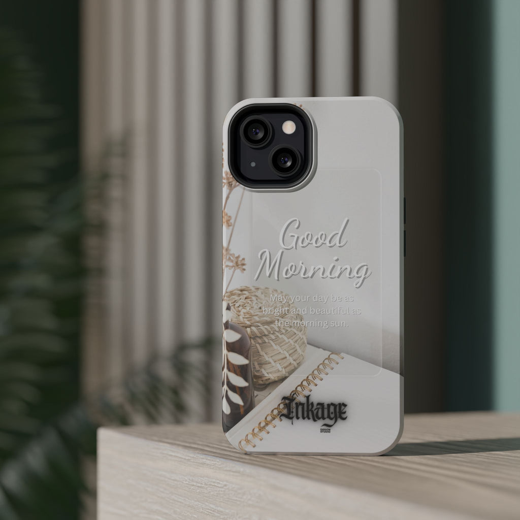 "Good Morning" Magnetic Phone Cases (Quote)