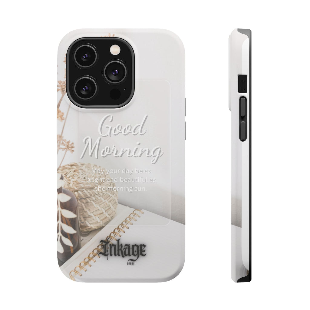 "Good Morning" Magnetic Phone Cases (Quote)