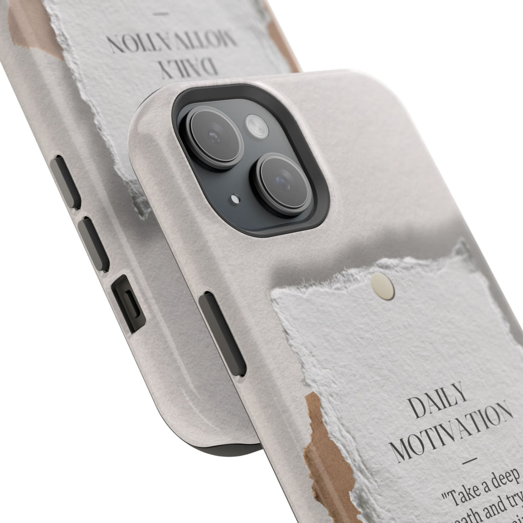 "Daily Motivation" Magnetic Quote Phone Case
