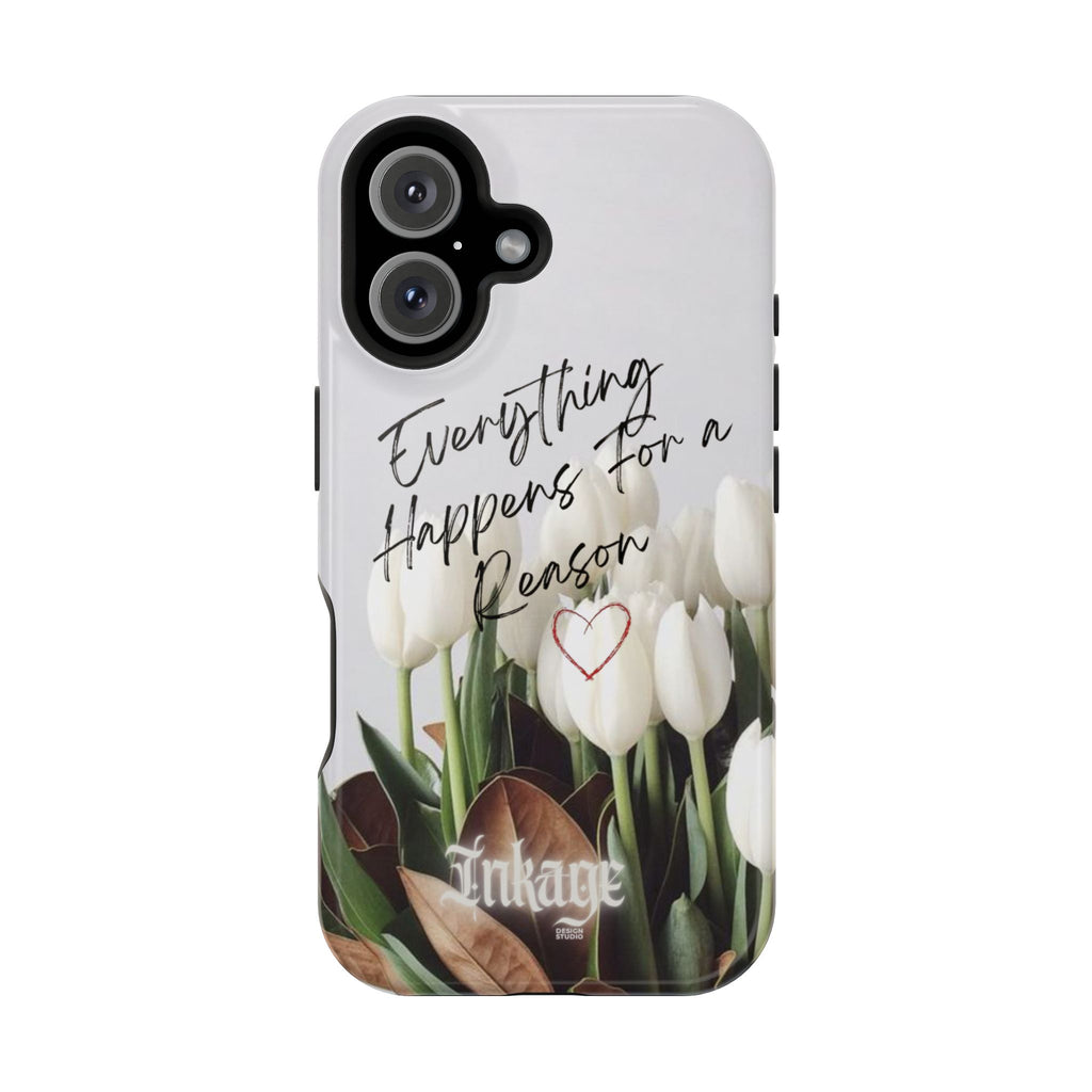 "Everything Happens for a Reason" Quote Magnetic Phone Cases