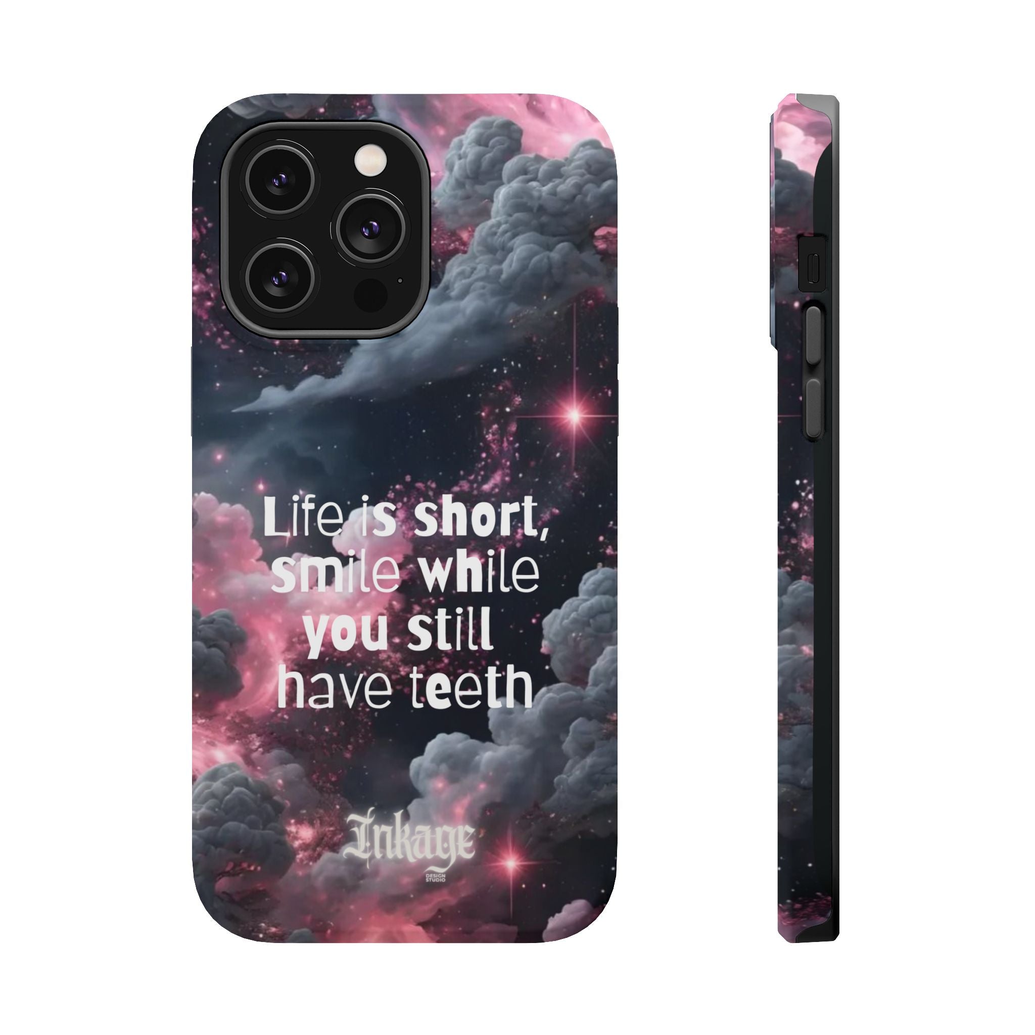 “Life is Short, Smile While You Still Have Teeth” Magnetic Phone Cases