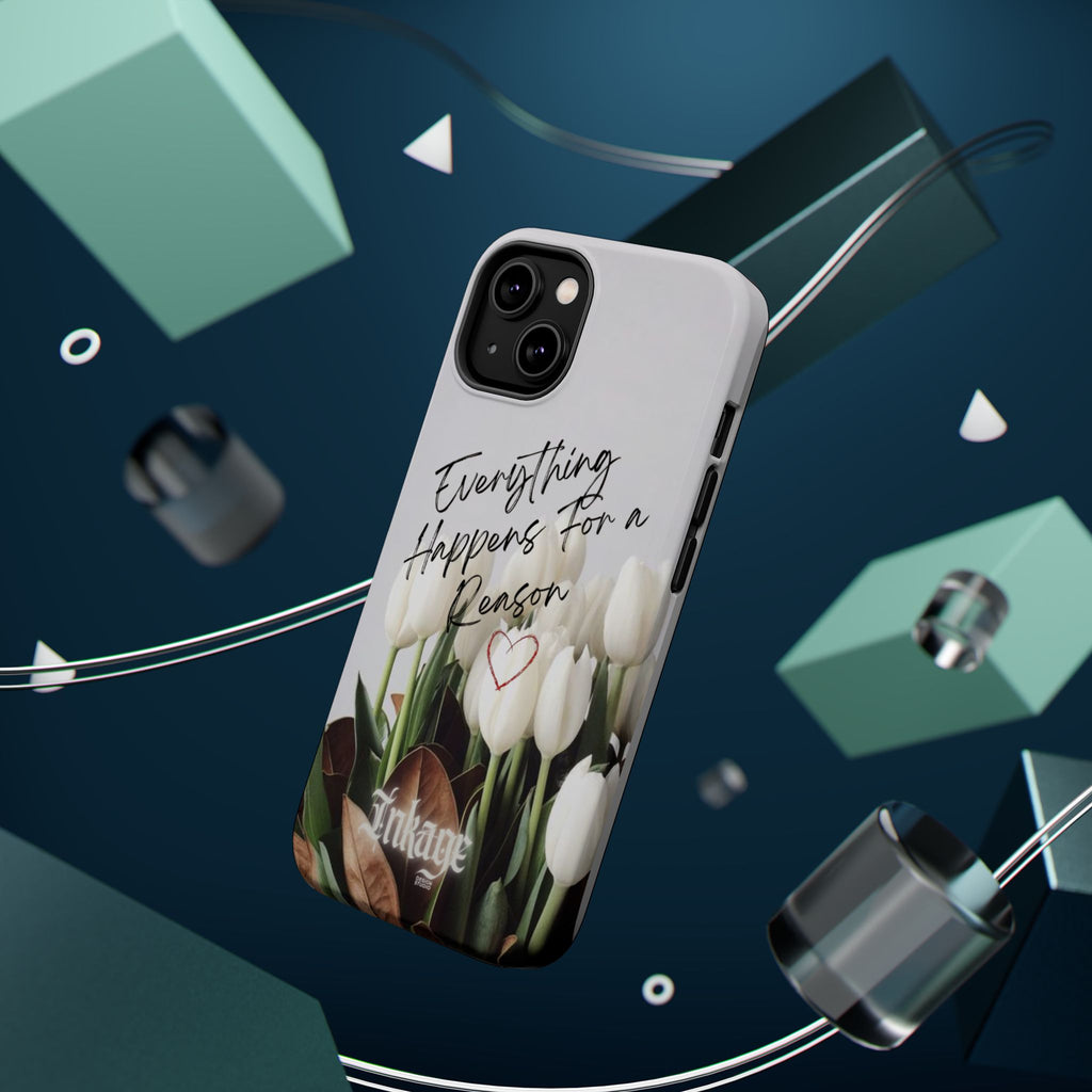 "Everything Happens for a Reason" Quote Magnetic Phone Cases