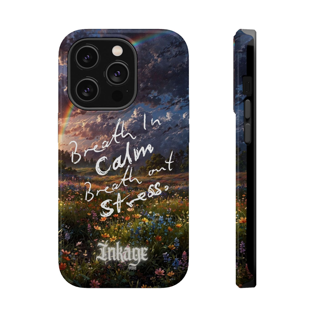 "Breath in Calm Breath out Stress" Magnetic Phone Cases (Quote)