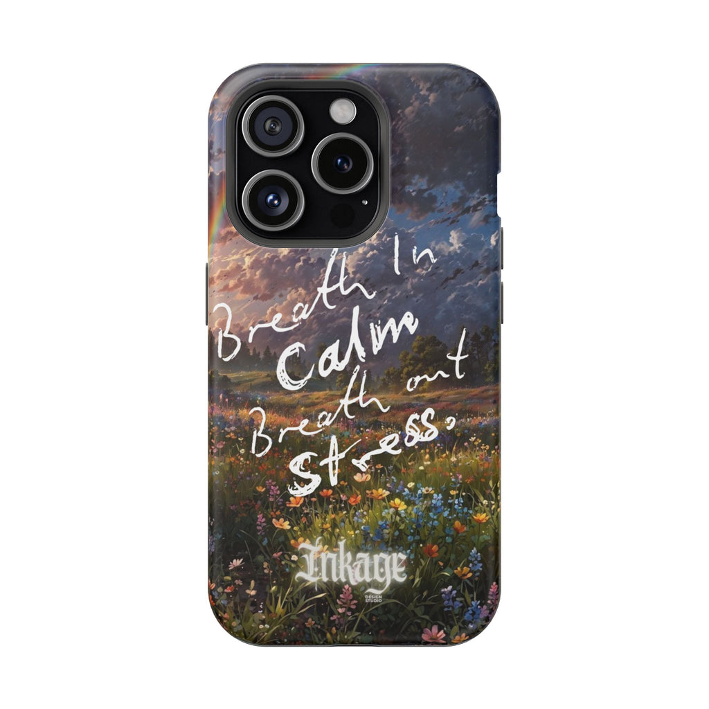"Breath in Calm Breath out Stress" Quote Magnetic Phone Cases