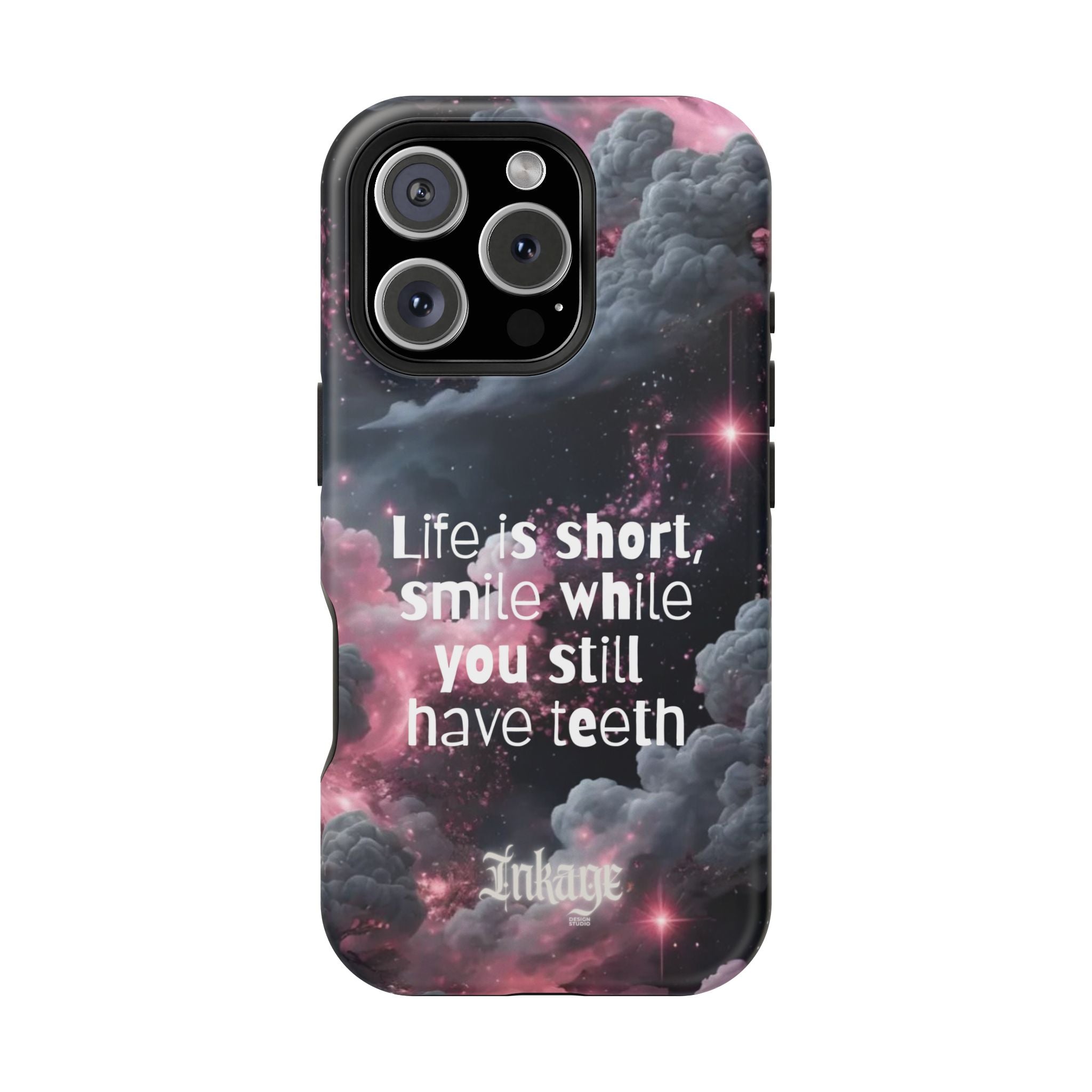 “Life is Short, Smile While You Still Have Teeth” Magnetic Phone Cases