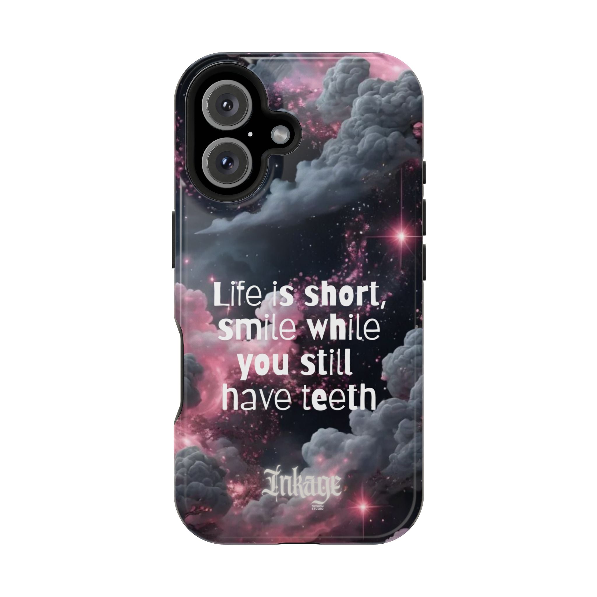 “Life is Short, Smile While You Still Have Teeth” Magnetic Phone Cases