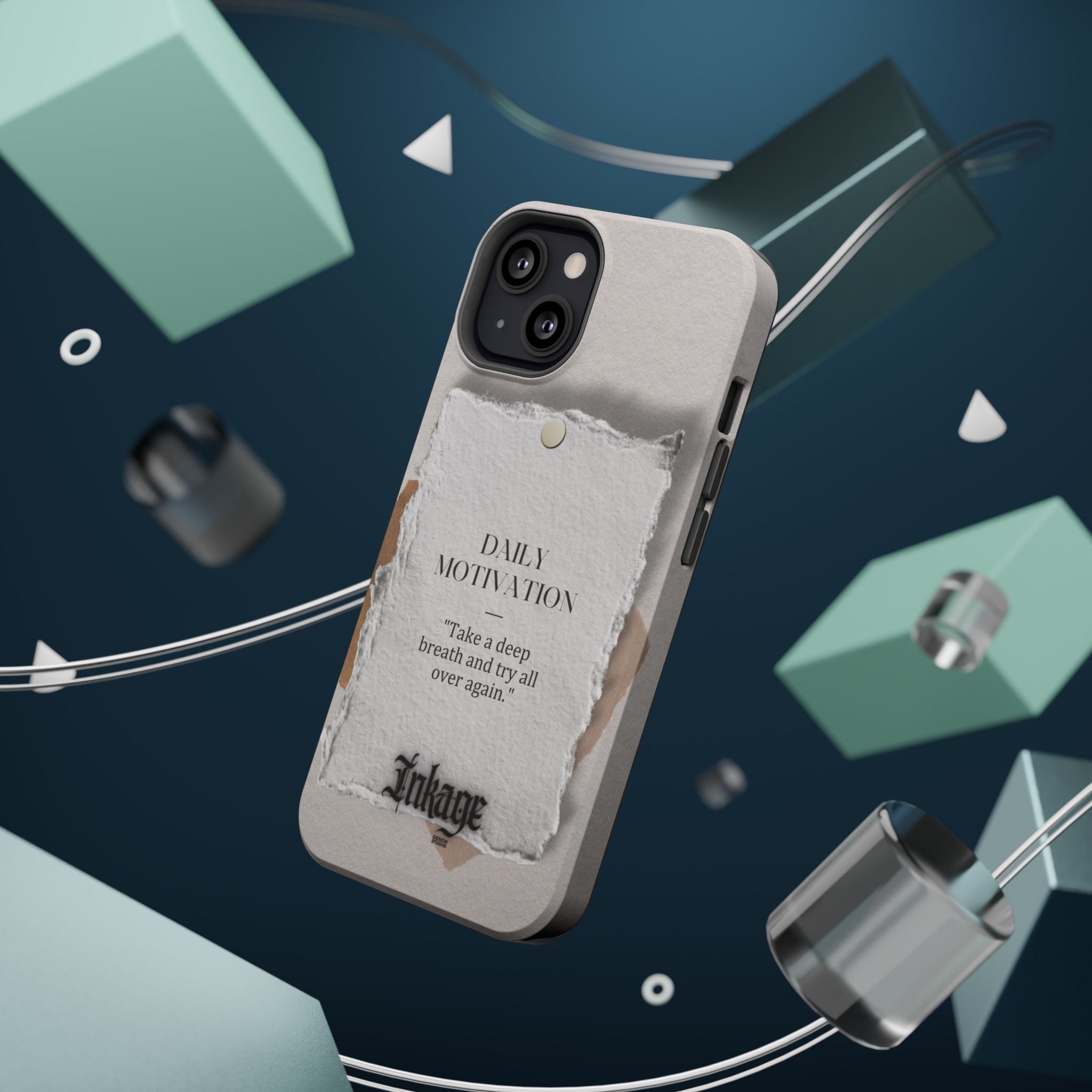 "Daily Motivation" Magnetic Quote Phone Case