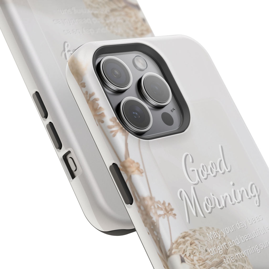 "Good Morning" Magnetic Phone Cases (Quote)