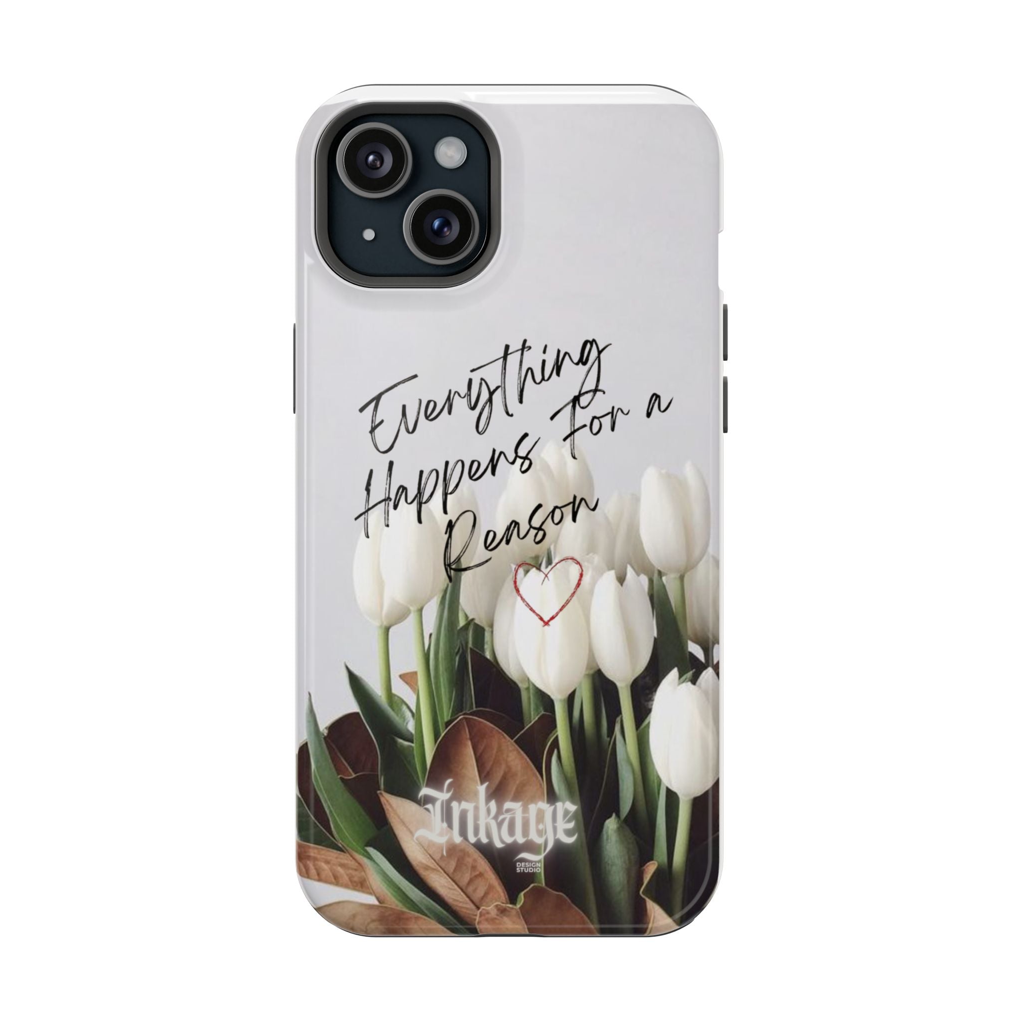 "Everything Happens for a Reason" Magnetic Phone Cases (Quote)