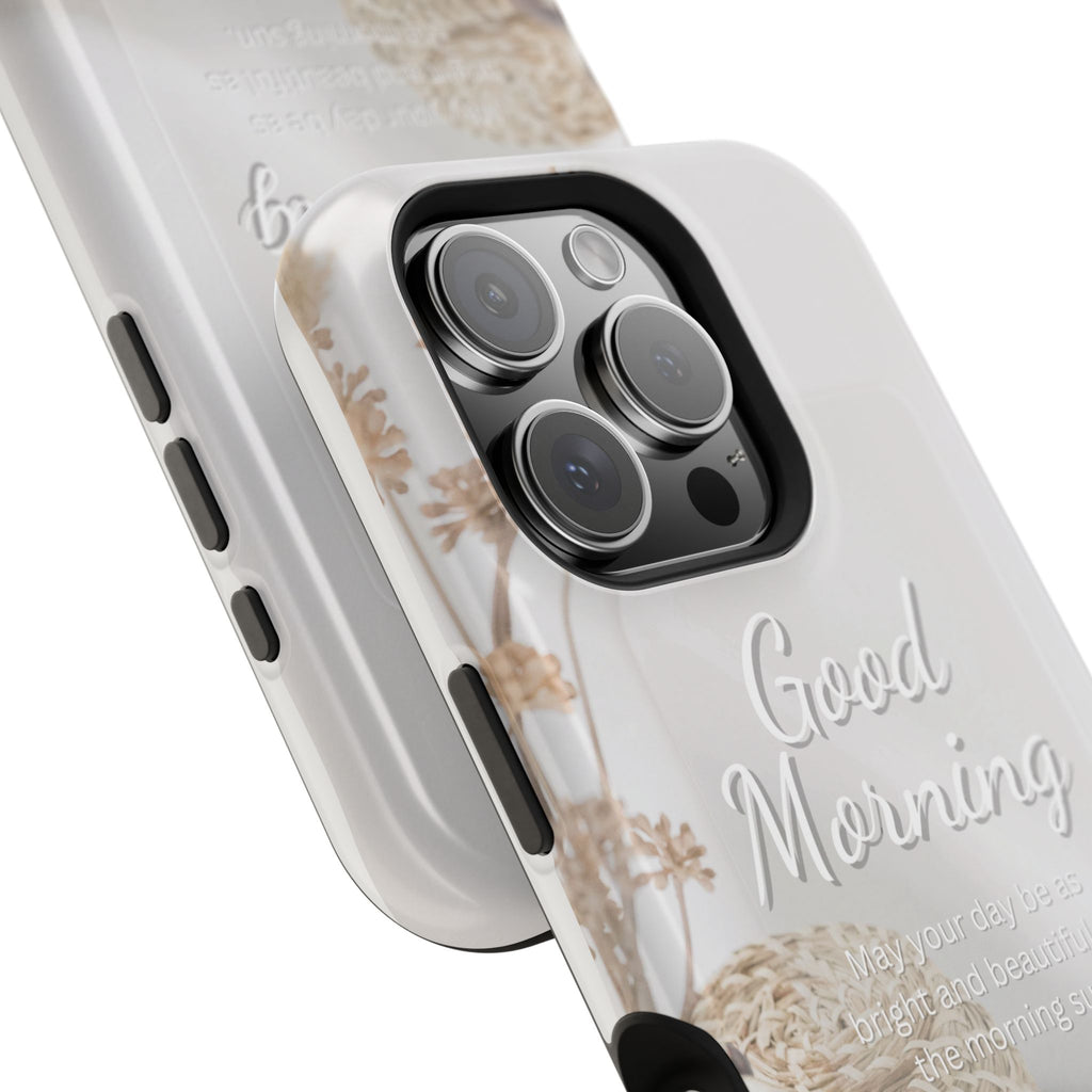 "Good Morning" Magnetic Phone Cases (Quote)