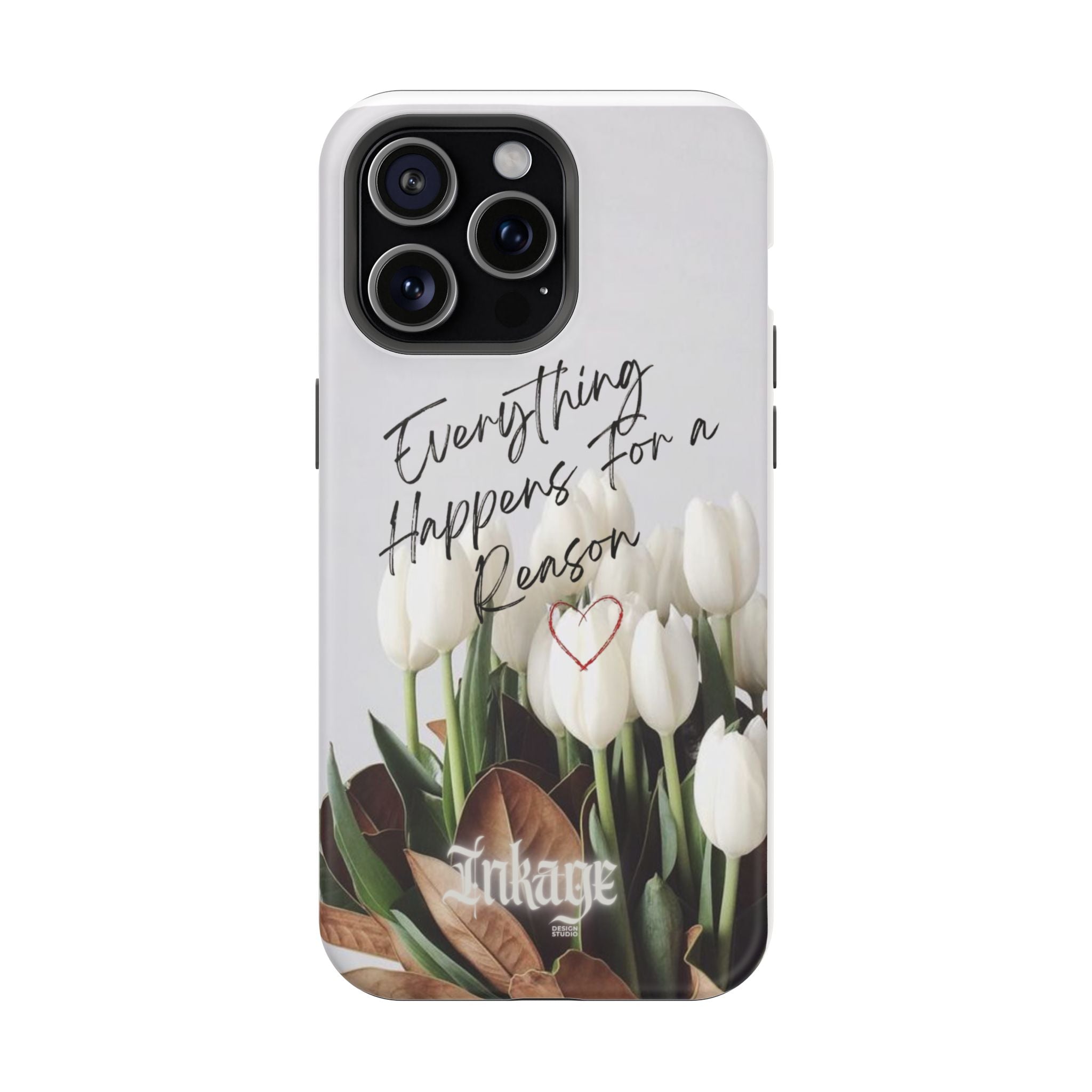 "Everything Happens for a Reason" Magnetic Phone Cases (Quote)