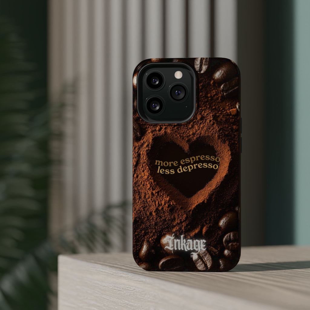 "More Espresso Less Depresso" Magnetic Phone Cases (Quote)