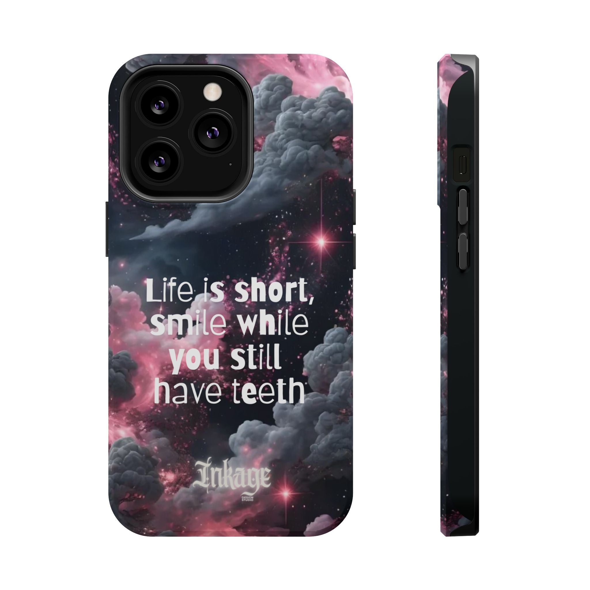 “Life is Short, Smile While You Still Have Teeth” Magnetic Phone Cases (Quote)