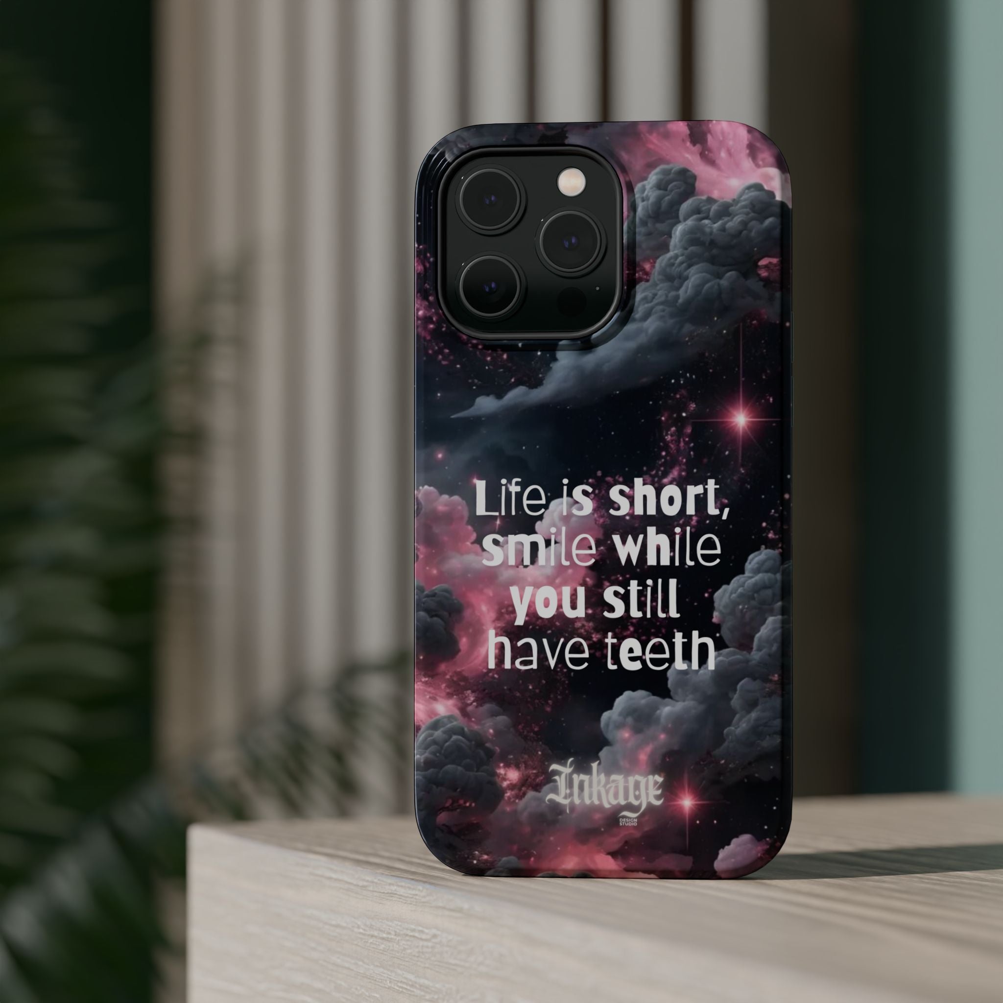 “Life is Short, Smile While You Still Have Teeth” Magnetic Phone Cases (Quote)