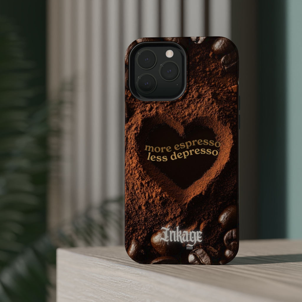 "More Espresso Less Depresso" Quote Magnetic Phone Cases