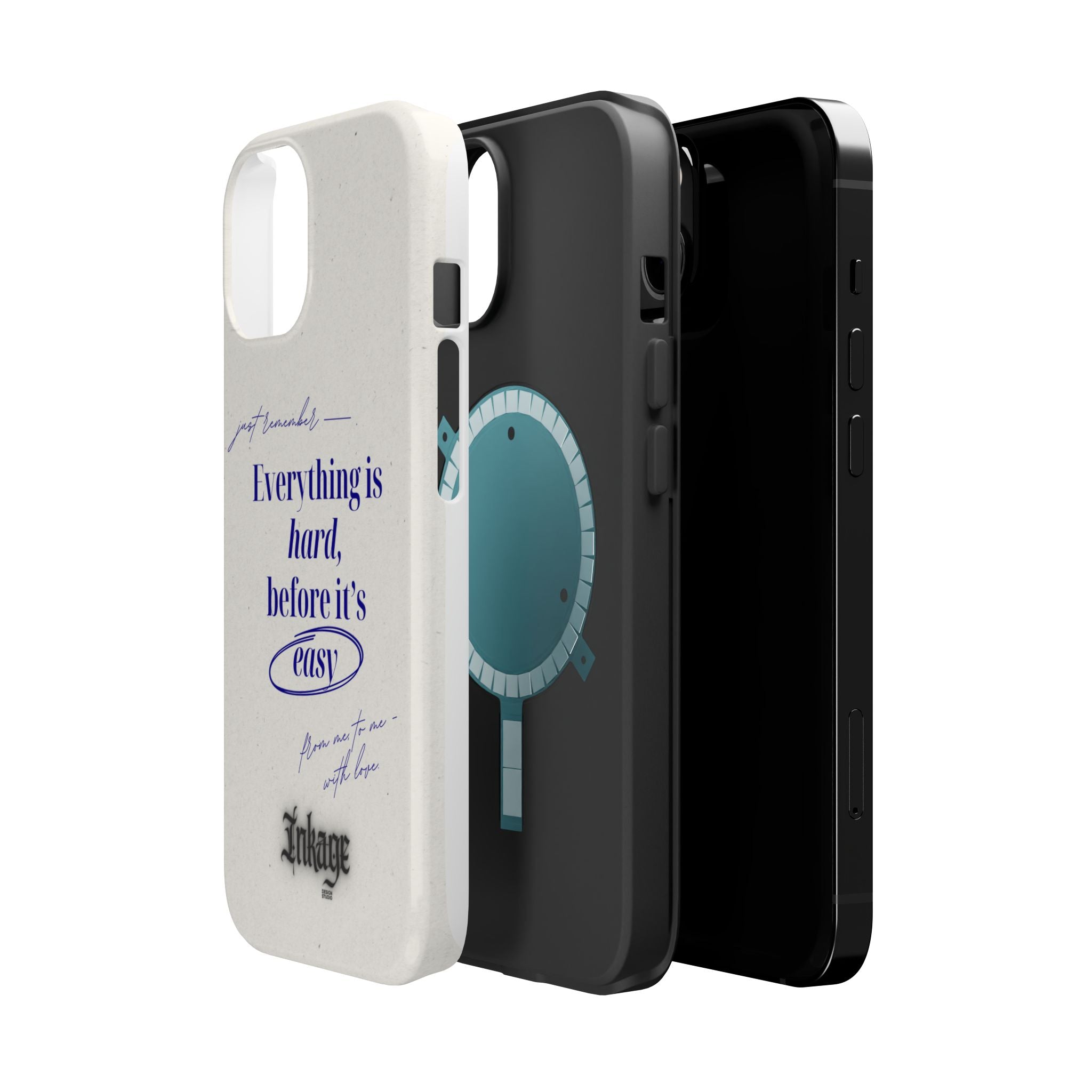 "Everything is hard, before it's easy" Magnetic Phone Case (Quote)