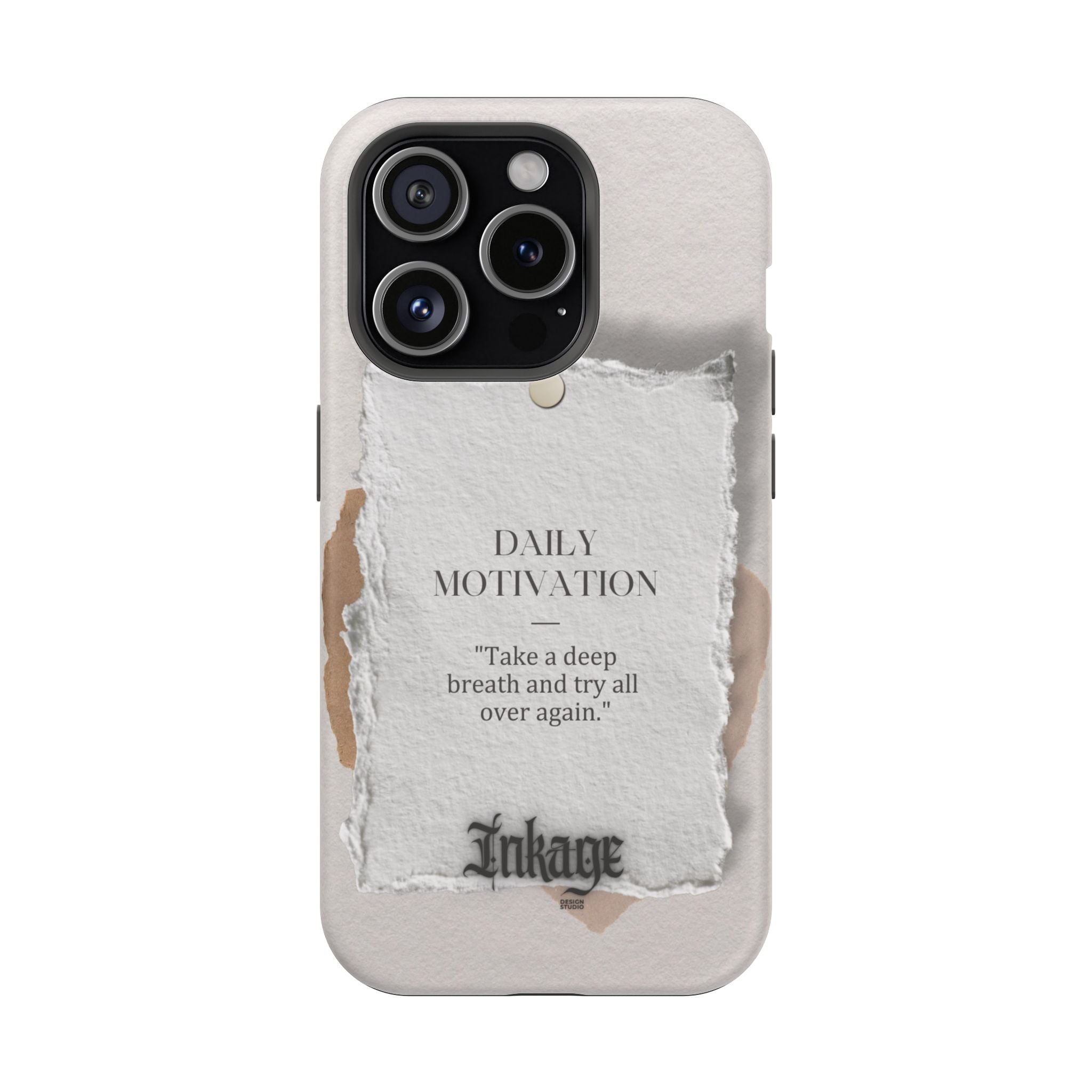 "Daily Motivation" Magnetic Quote Phone Case