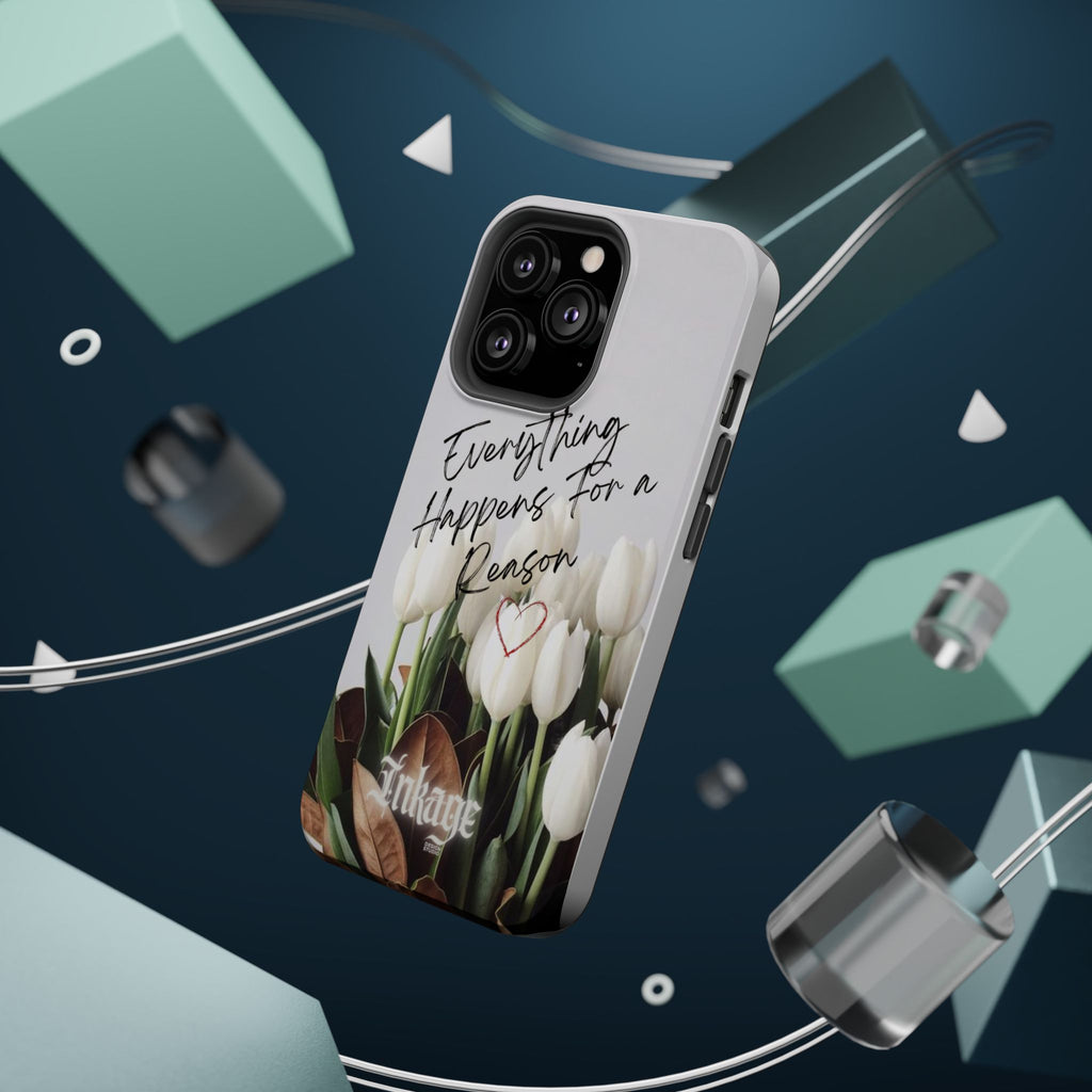 "Everything Happens for a Reason" Magnetic Phone Cases (Quote)