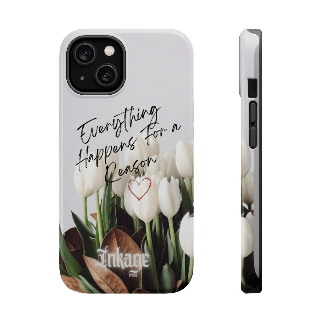 "Everything Happens for a Reason" Quote Magnetic Phone Cases
