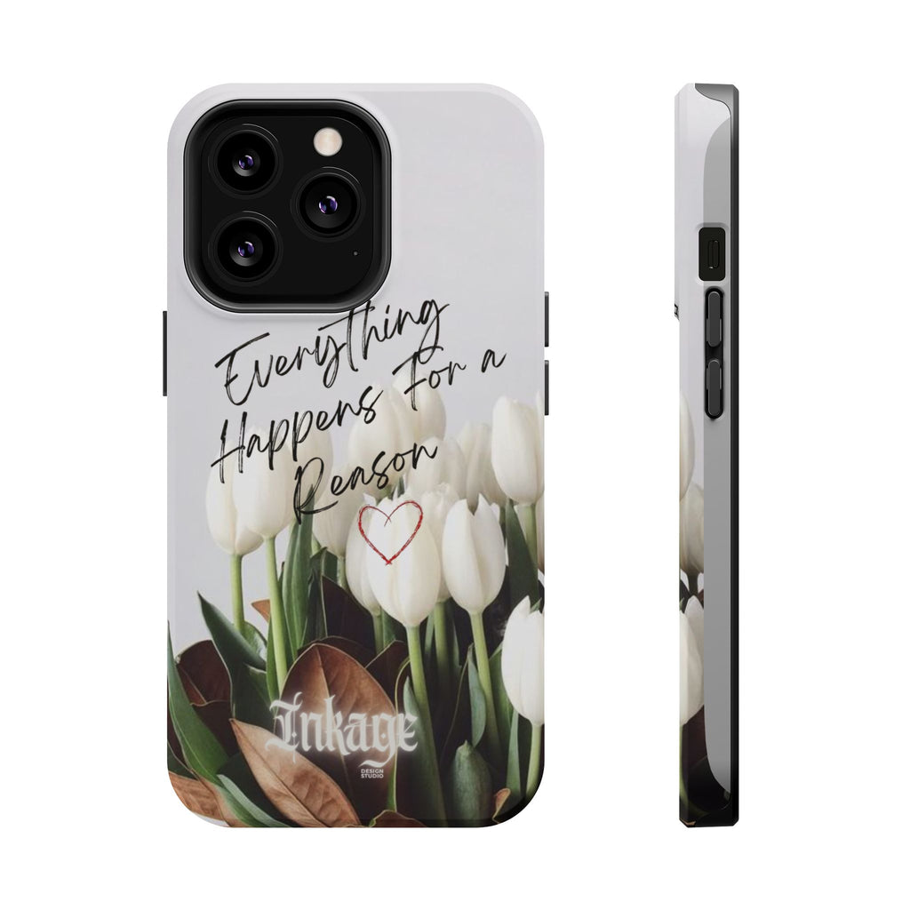 "Everything Happens for a Reason" Quote Magnetic Phone Cases