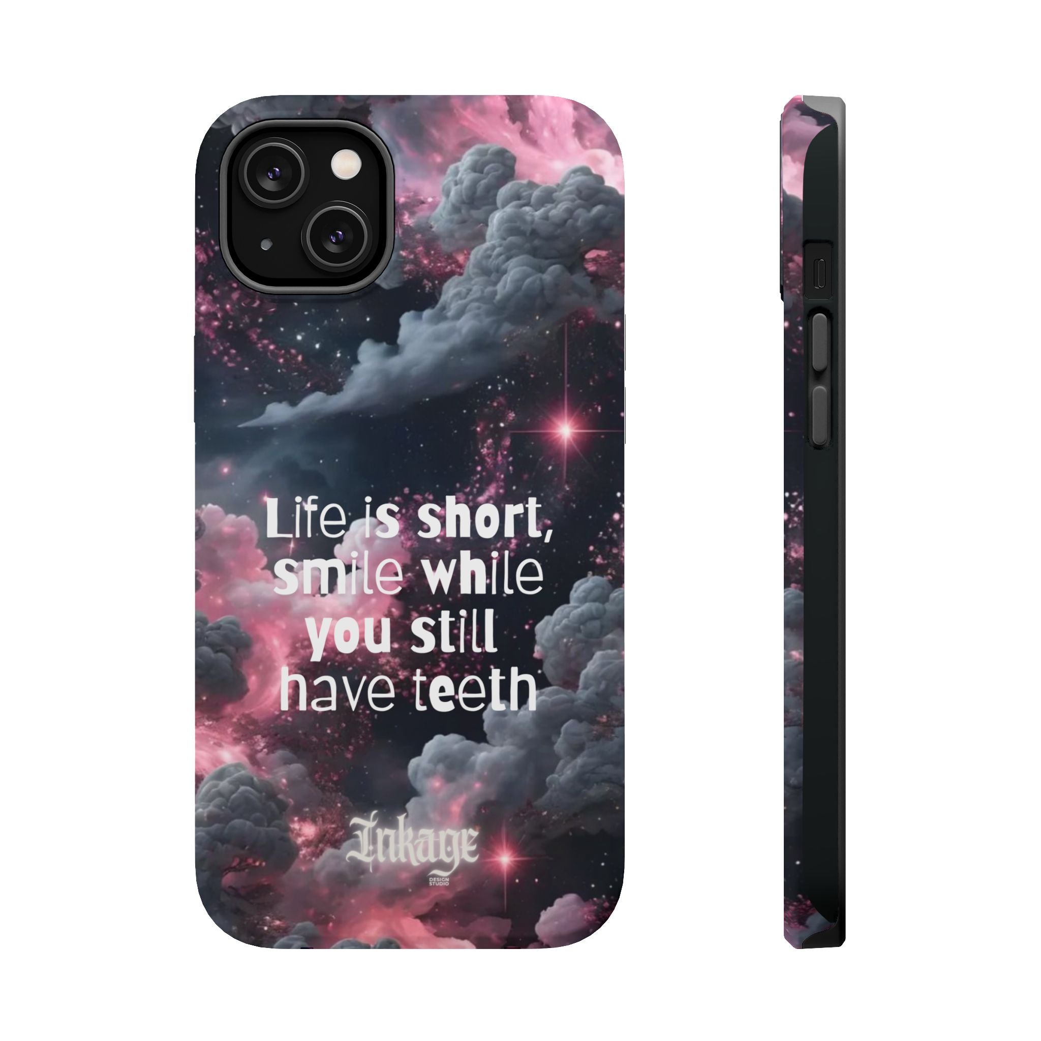 “Life is Short, Smile While You Still Have Teeth” Magnetic Phone Cases (Quote)