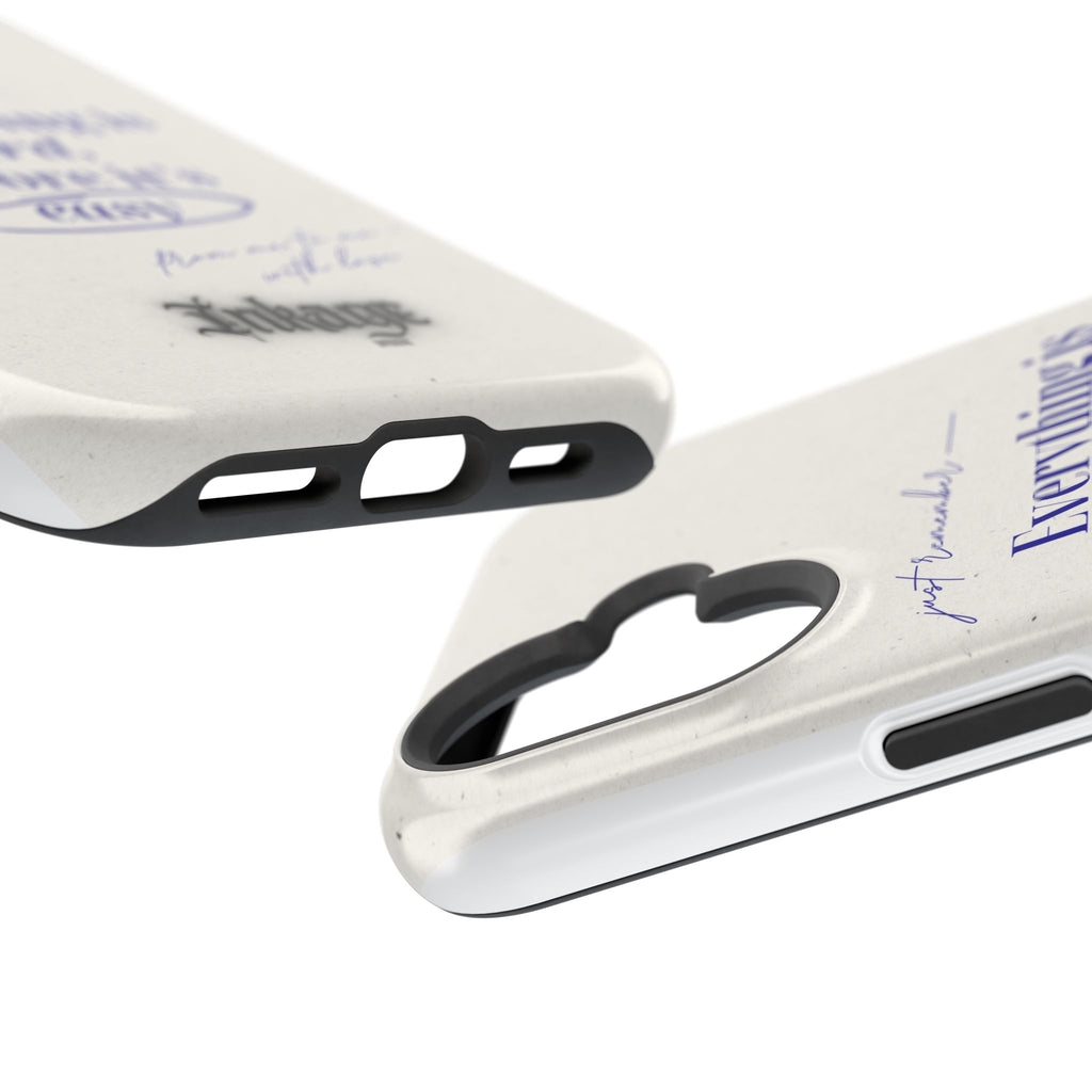 "Everything is hard, before it's easy" Magnetic Phone Case (Quote)