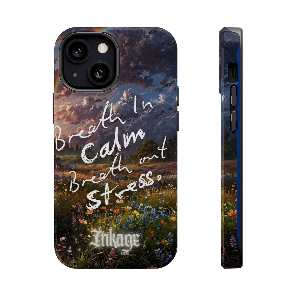 "Breath in Calm Breath out Stress" Quote Magnetic Phone Cases