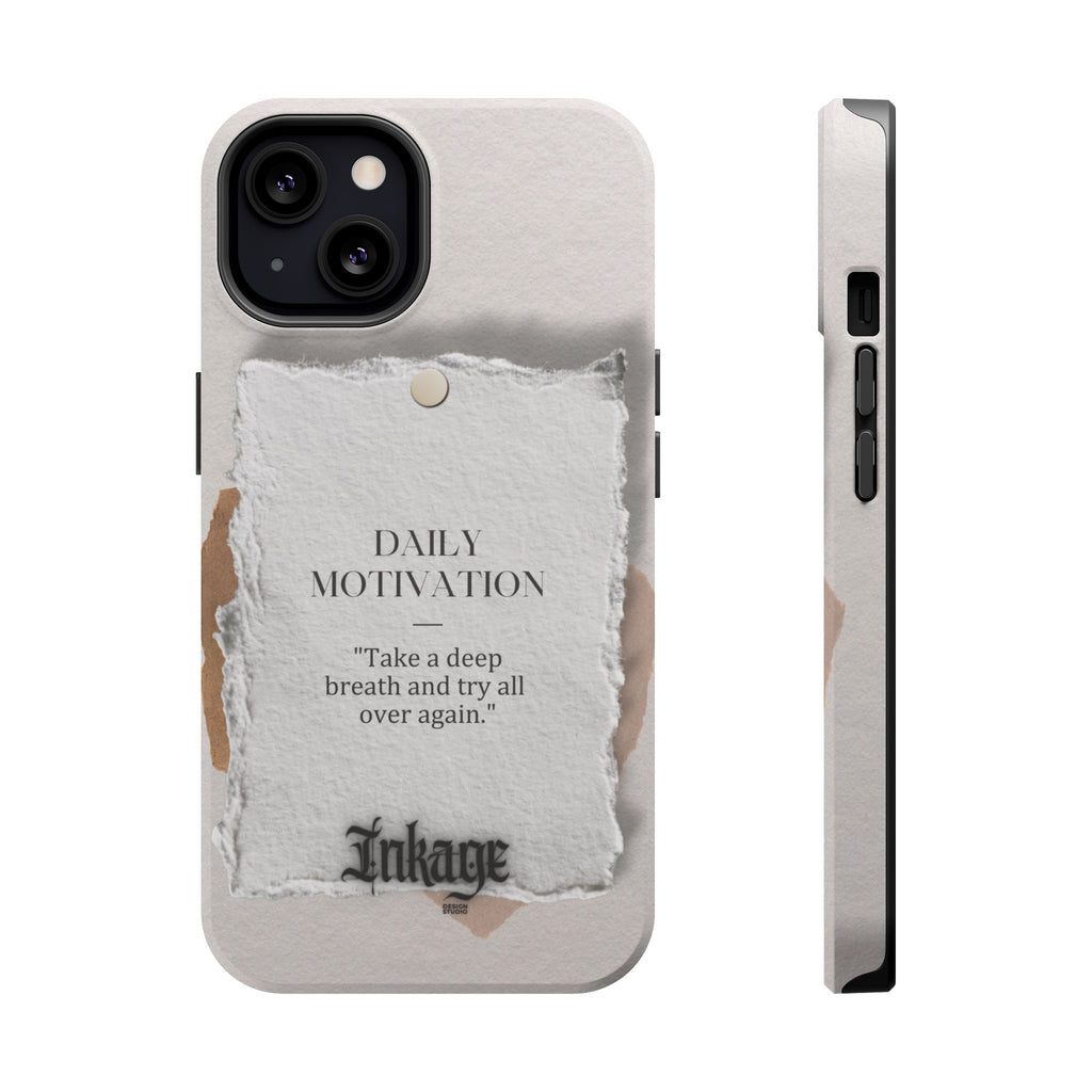 "Daily Motivation" Magnetic Quote Phone Case