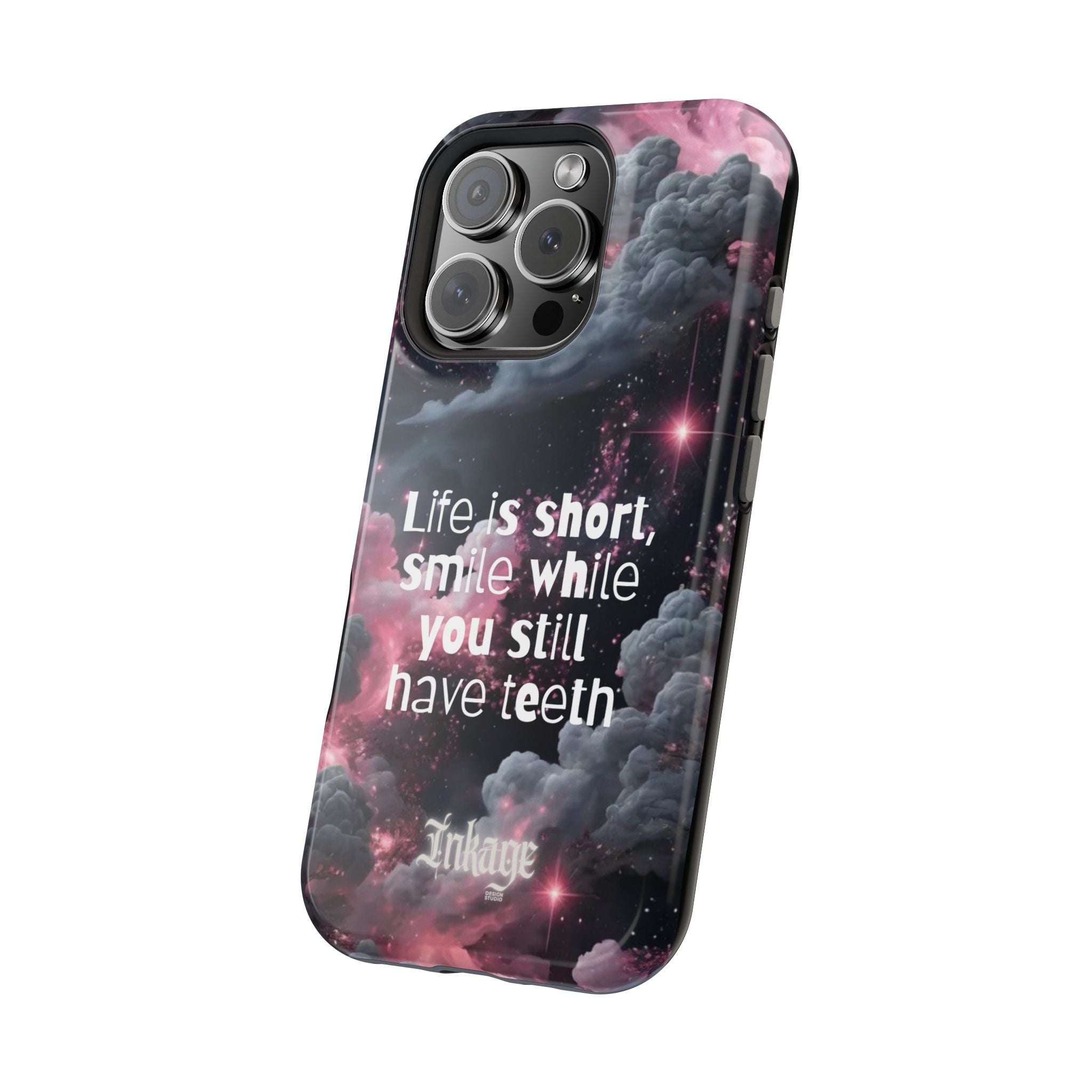 “Life is Short, Smile While You Still Have Teeth” Magnetic Phone Cases (Quote)