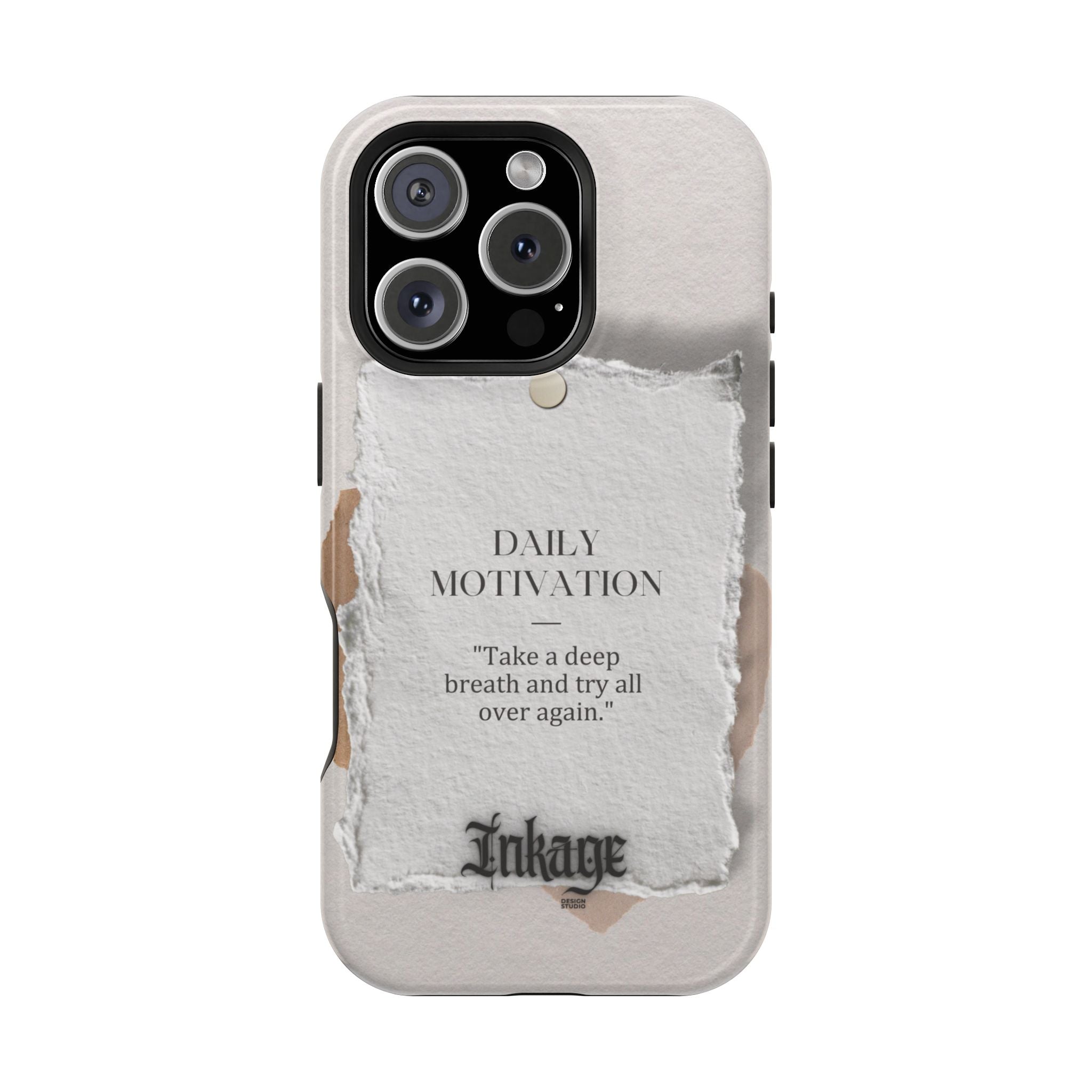 "Daily Motivation" Magnetic Quote Phone Case