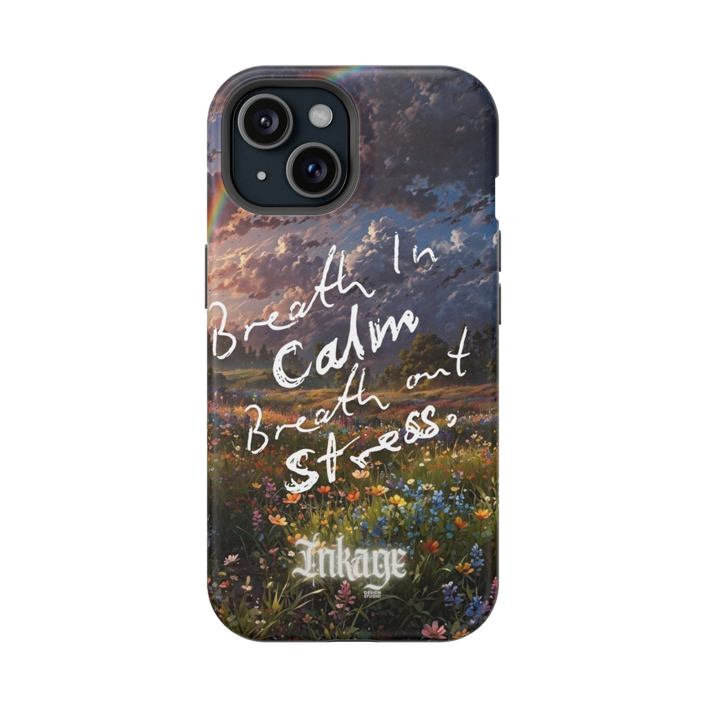 "Breath in Calm Breath out Stress" Quote Magnetic Phone Cases
