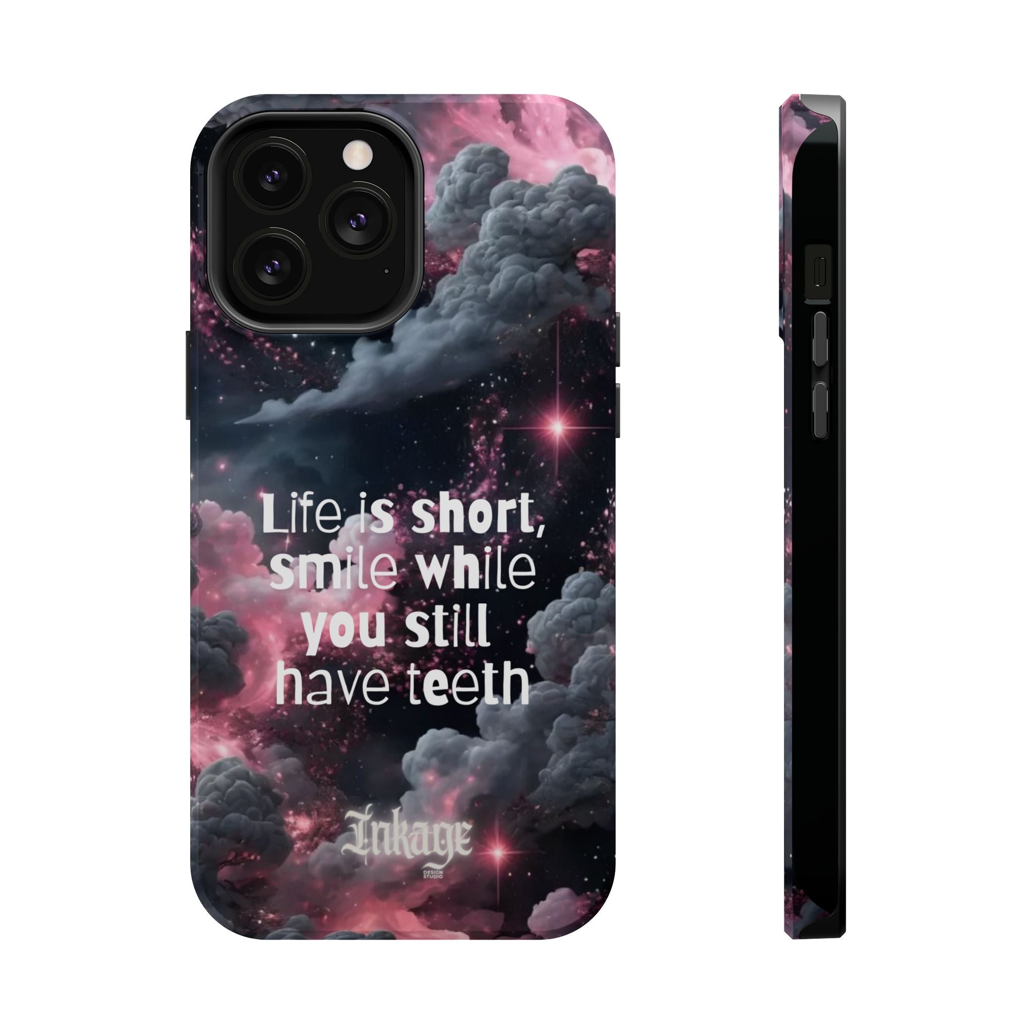 “Life is Short, Smile While You Still Have Teeth” Magnetic Phone Cases (Quote)