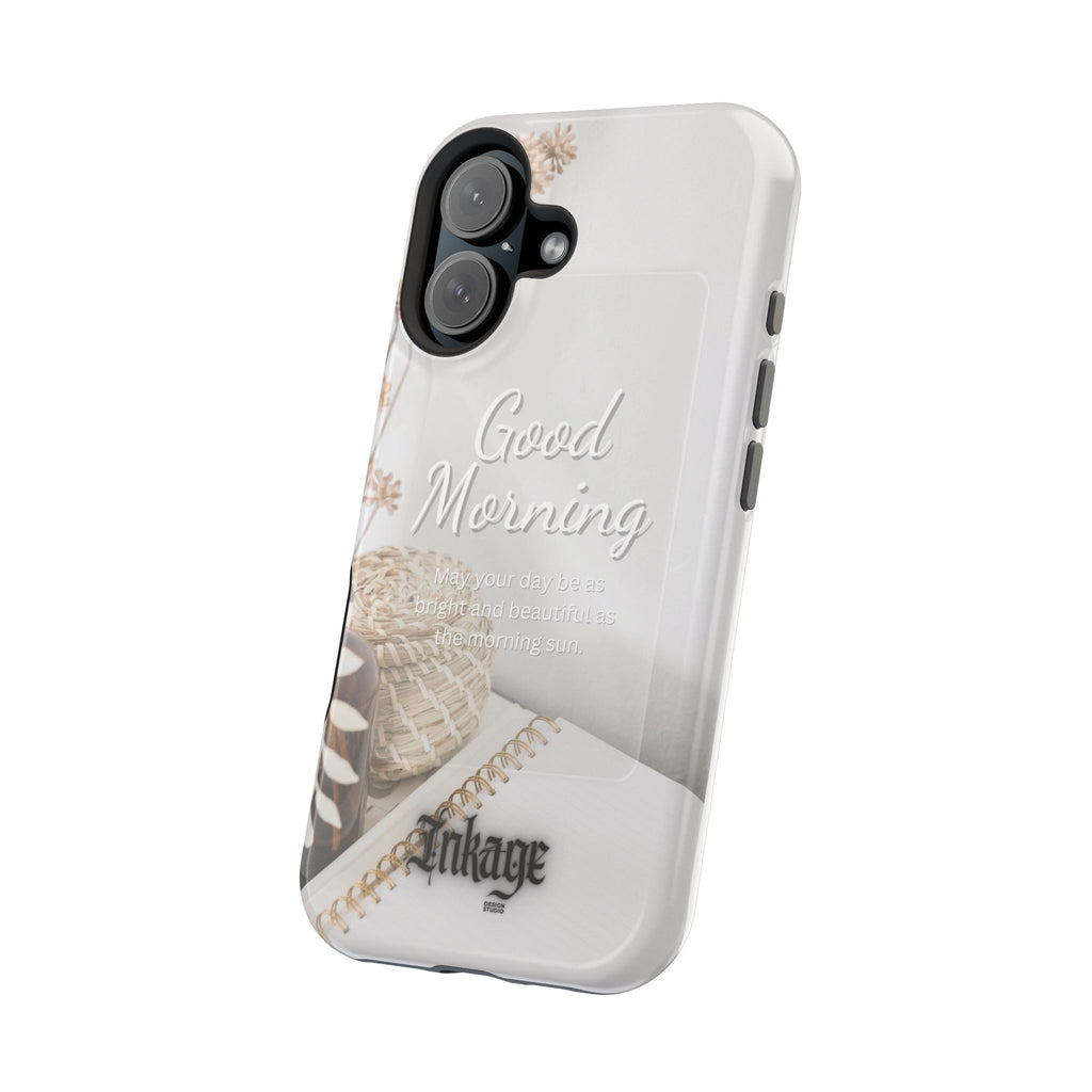 "Good Morning" Magnetic Phone Cases (Quote)
