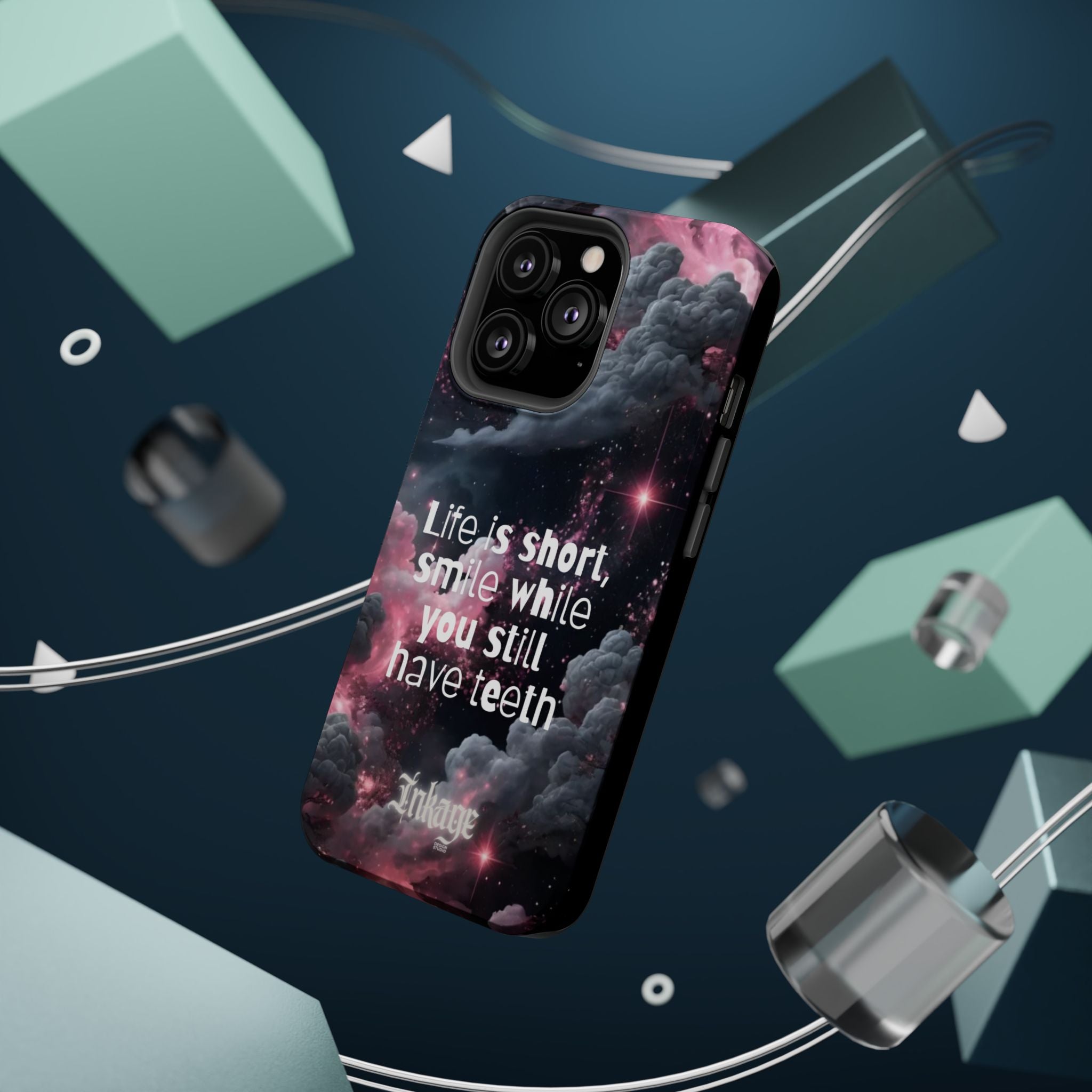 “Life is Short, Smile While You Still Have Teeth” Magnetic Phone Cases (Quote)