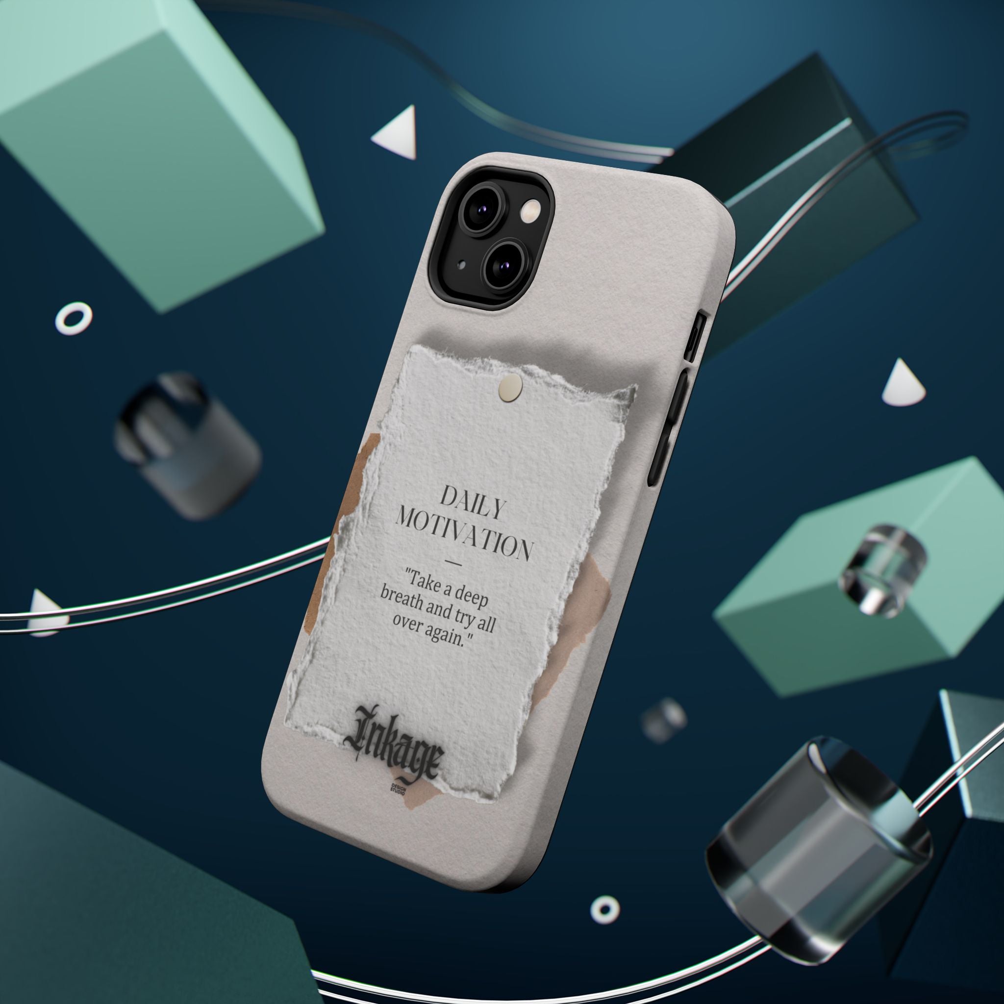 "Daily Motivation" Magnetic Quote Phone Case