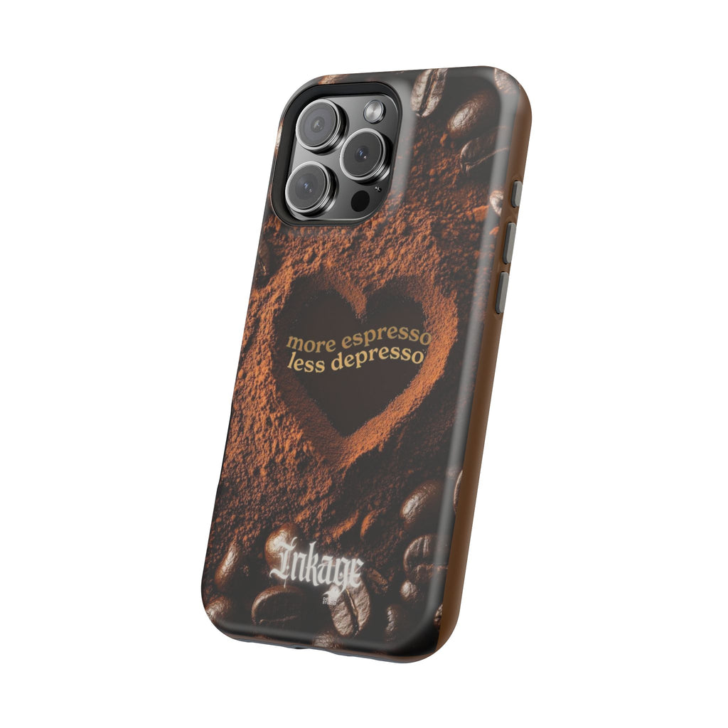 "More Espresso Less Depresso" Magnetic Phone Cases (Quote)