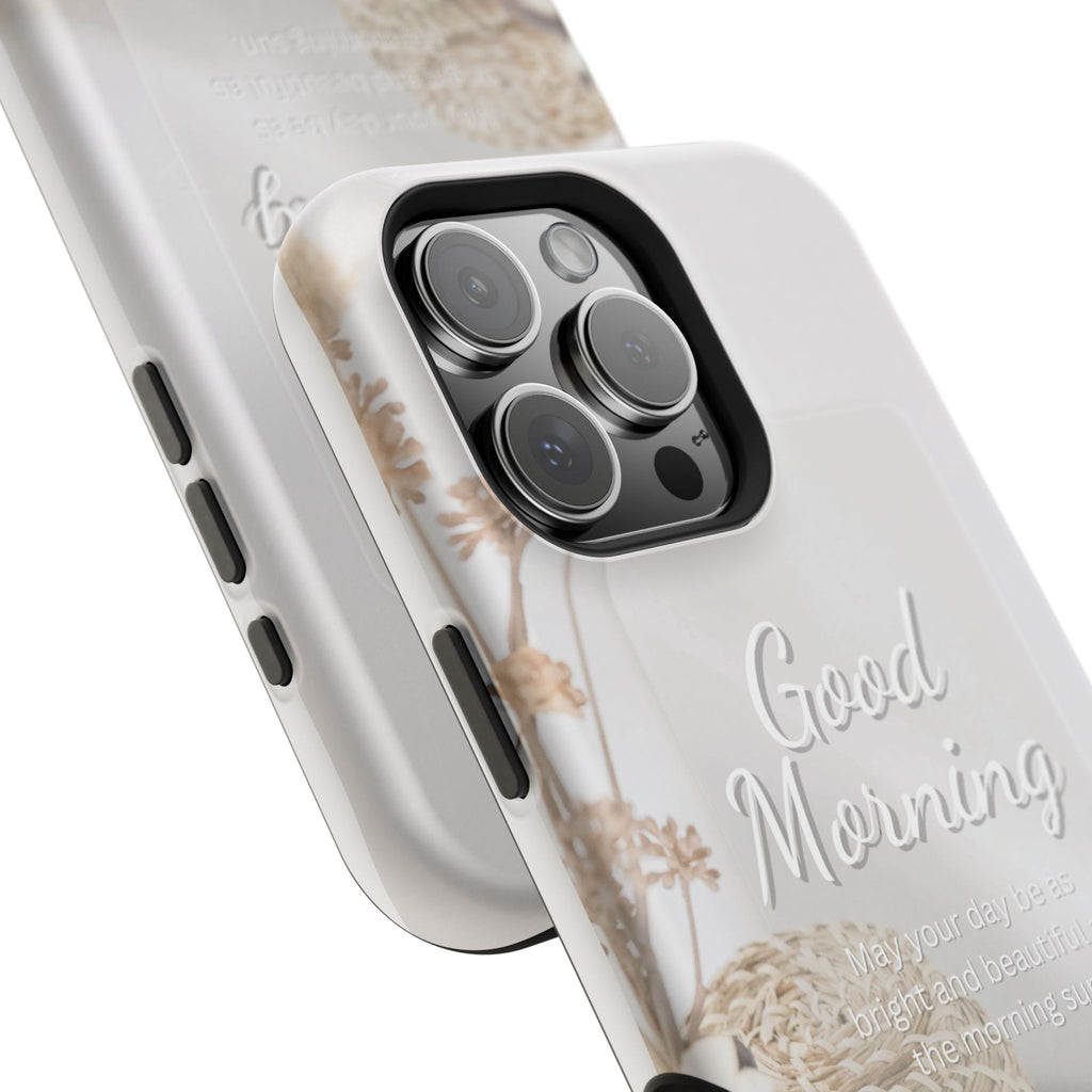 "Good Morning" Magnetic Phone Cases (Quote)