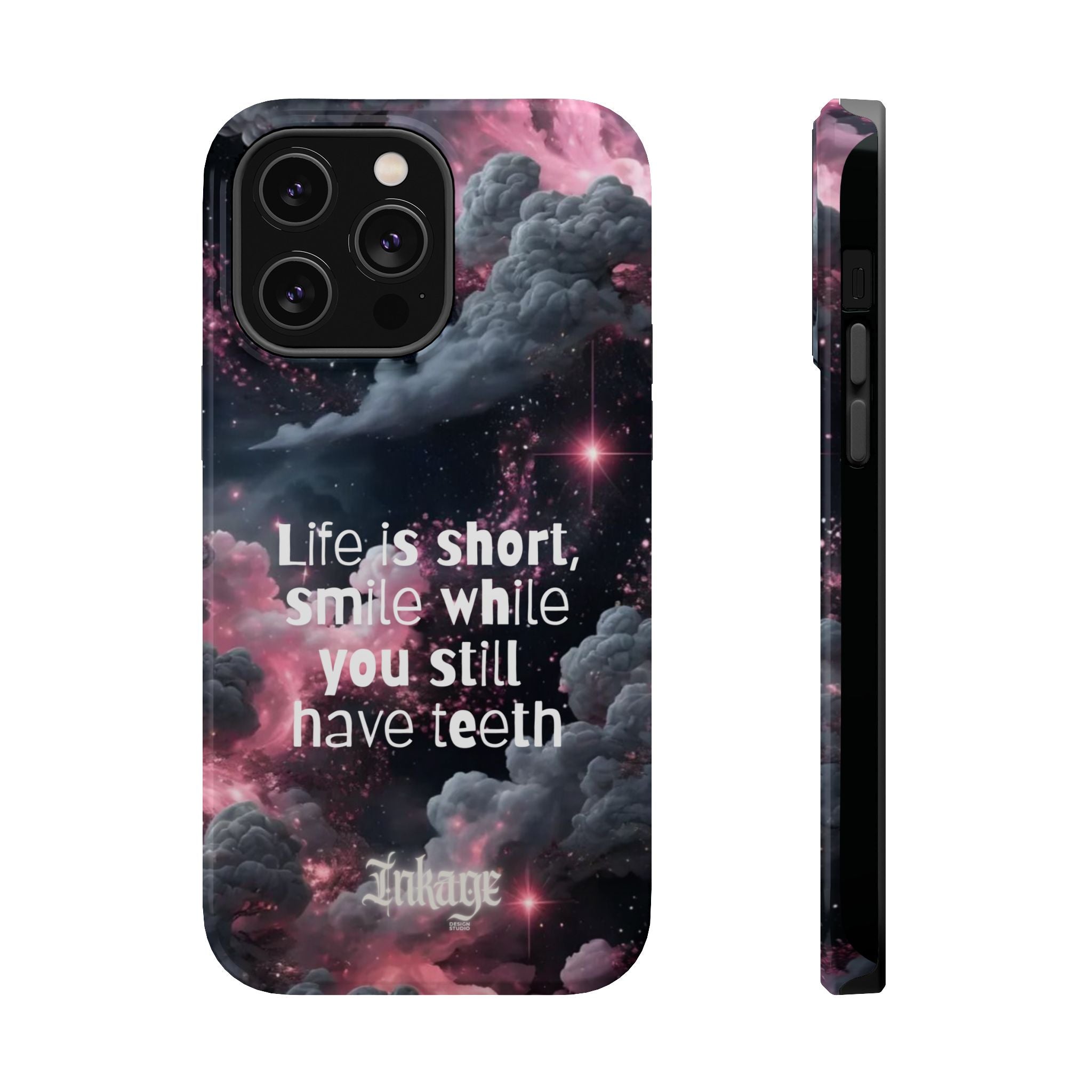 “Life is Short, Smile While You Still Have Teeth” Magnetic Phone Cases (Quote)
