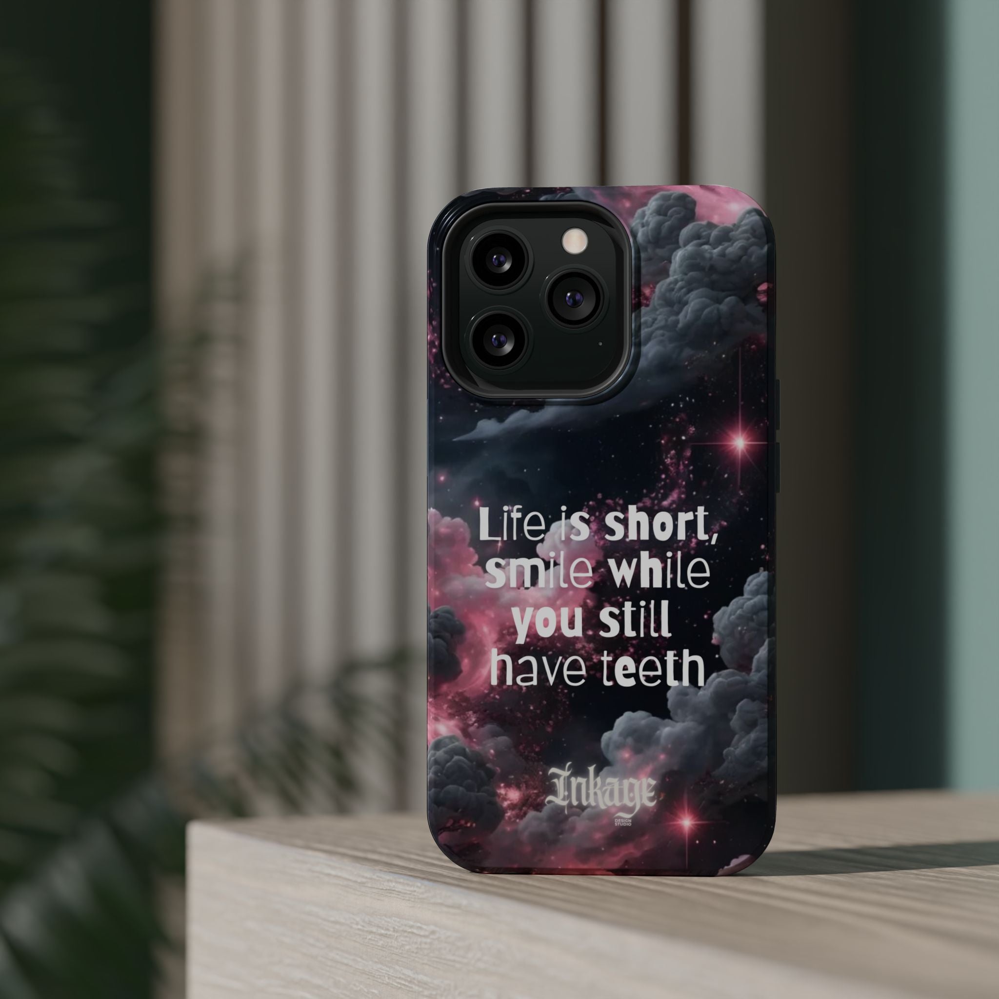 “Life is Short, Smile While You Still Have Teeth” Magnetic Phone Cases