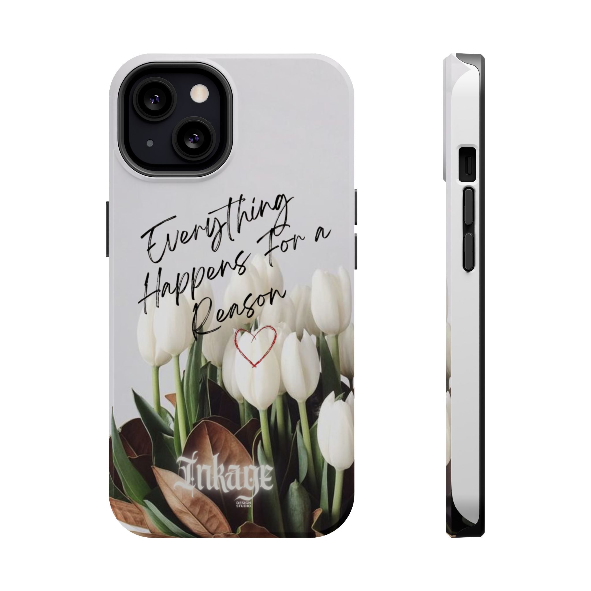 "Everything Happens for a Reason" Magnetic Phone Cases (Quote)