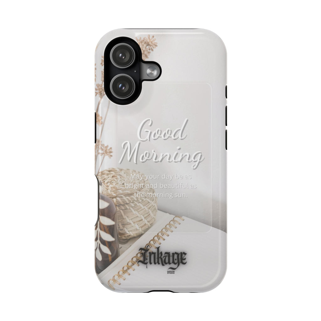 "Good Morning" Magnetic Phone Cases (Quote)