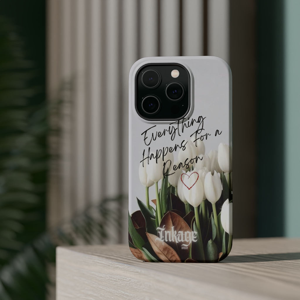 "Everything Happens for a Reason" Quote Magnetic Phone Cases